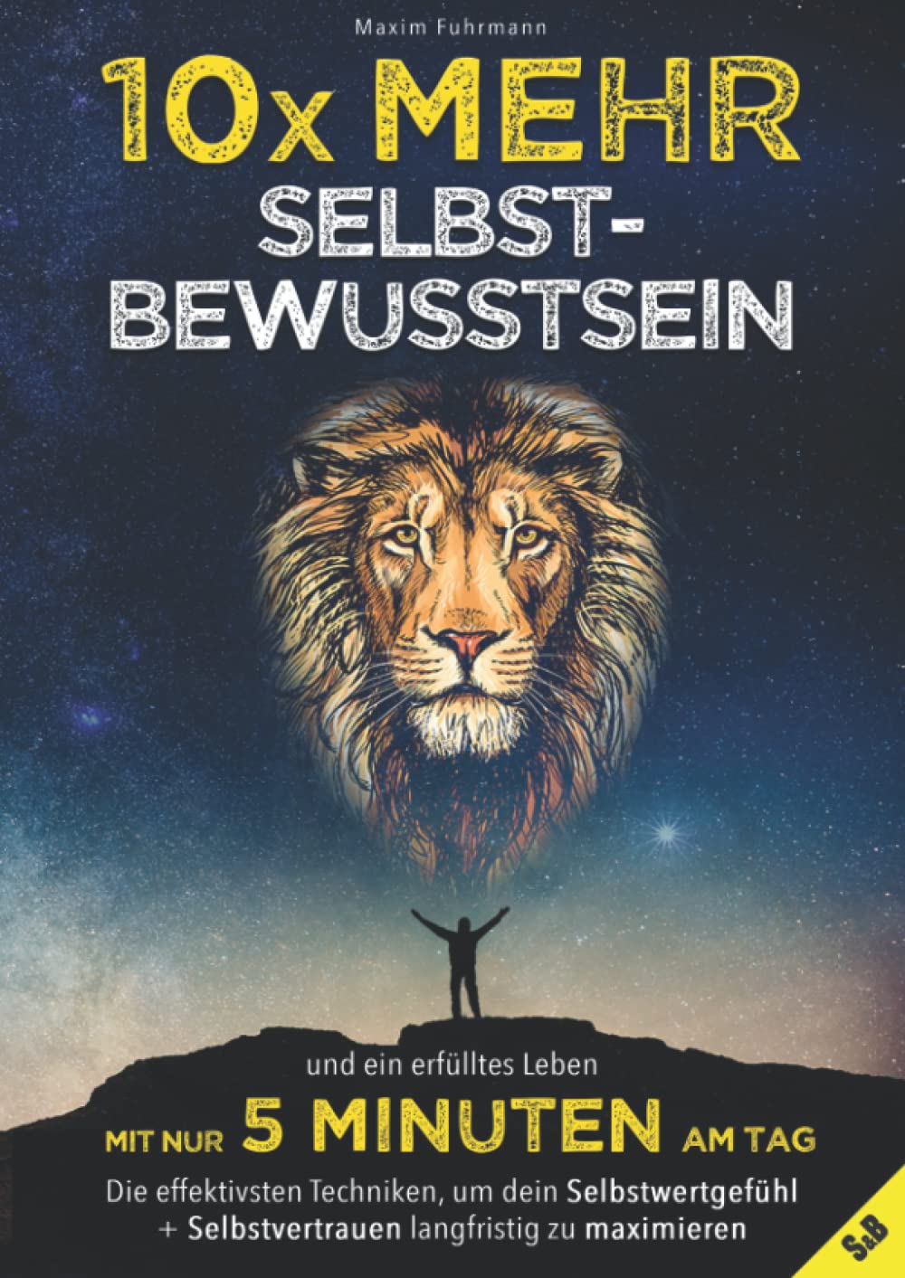 10x mehr Selbstbewusstsein und ein erfülltes Leben mit nur 5 Minuten am Tag - Die effektivsten Techniken, um dein Selbstwertgefühl + Selbstvertrauen langfristig zu maximieren Medicine