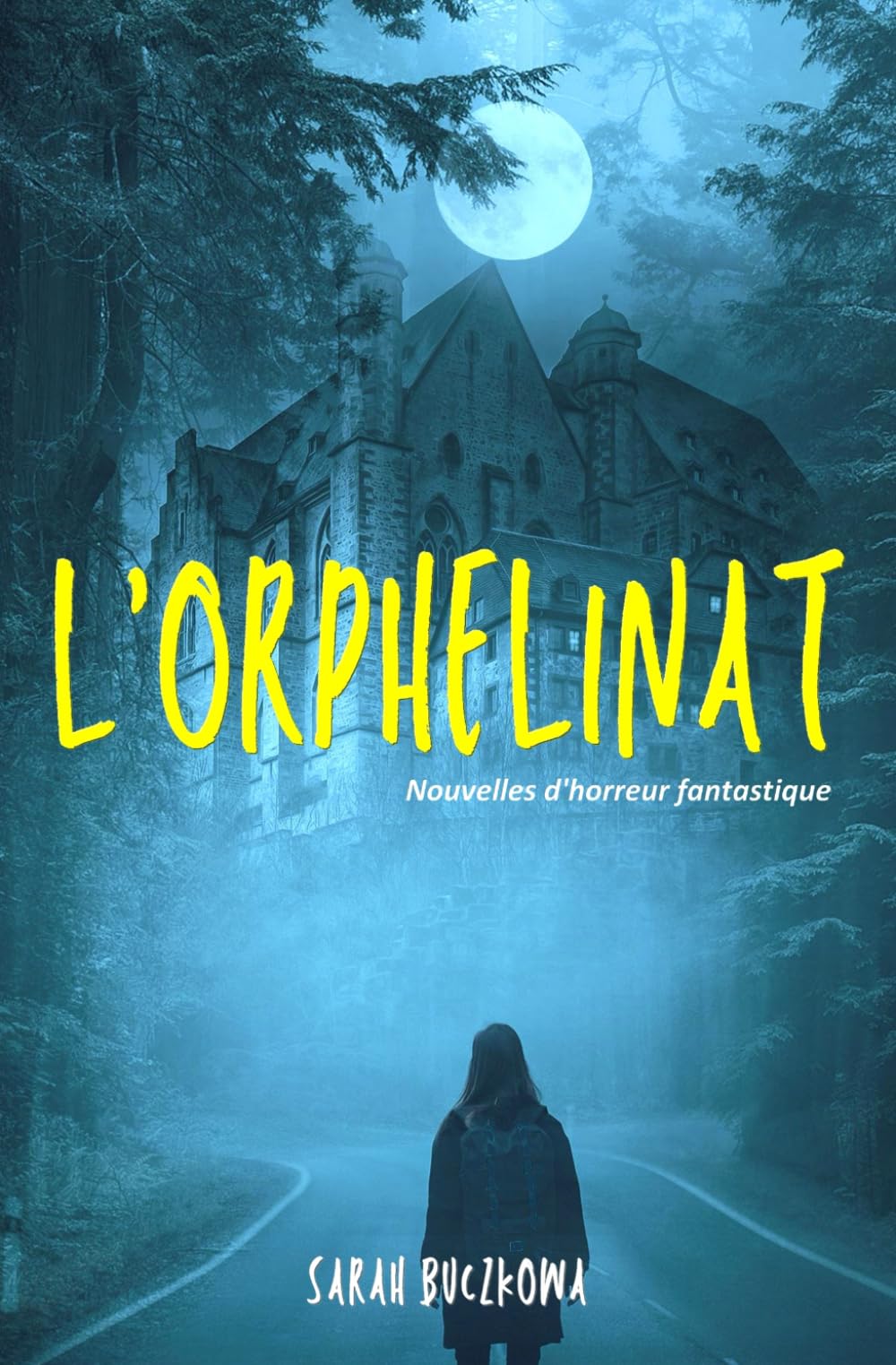 L'orphelinat: Recueil de 3 nouvelles d'Horreur Fantastique à vous glacer le sang Crime & Thrillers