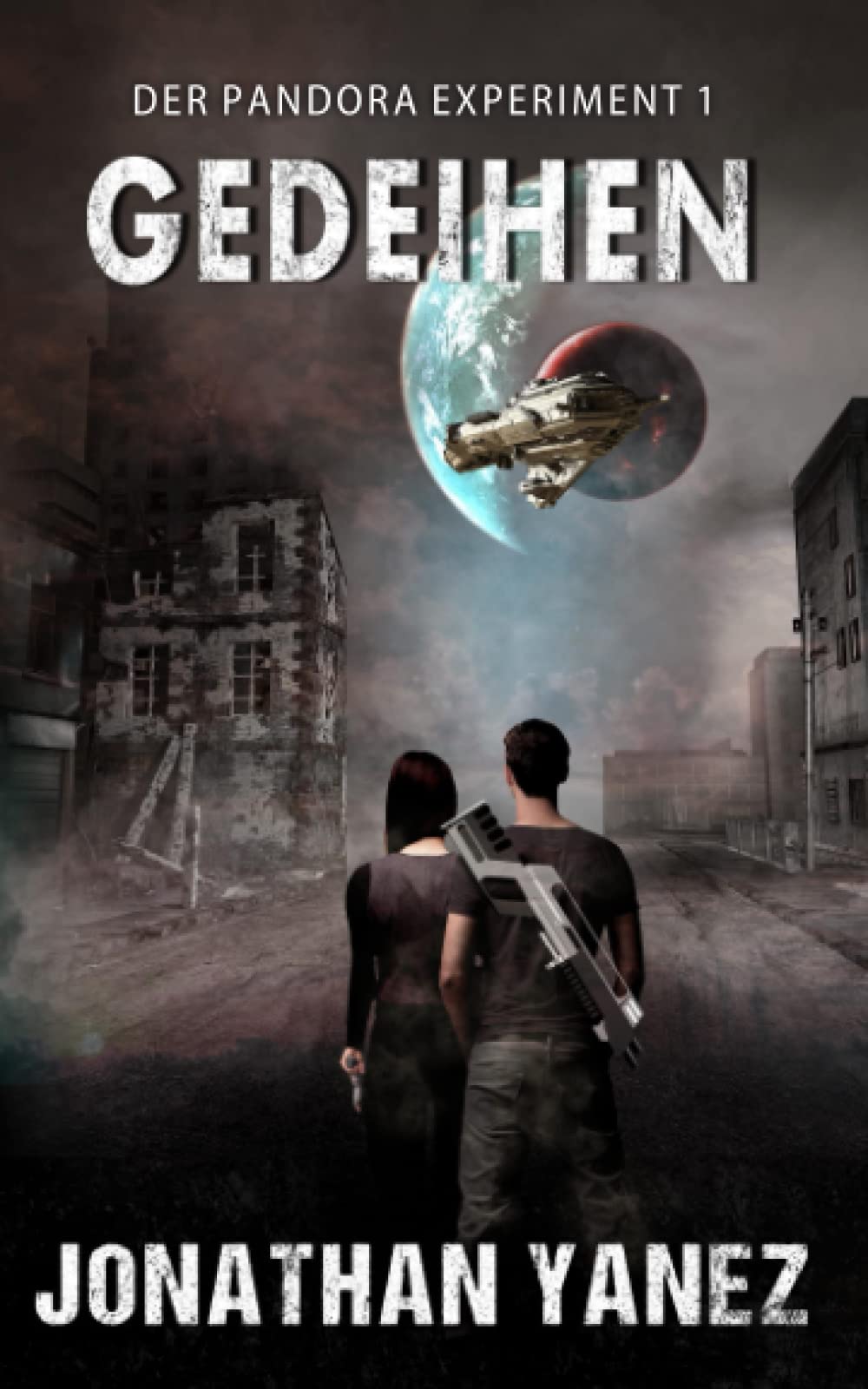 Gedeihen: Ein Science-Fiction-Thriller (Das Pandora Experiment, Band 1) Natural Sciences