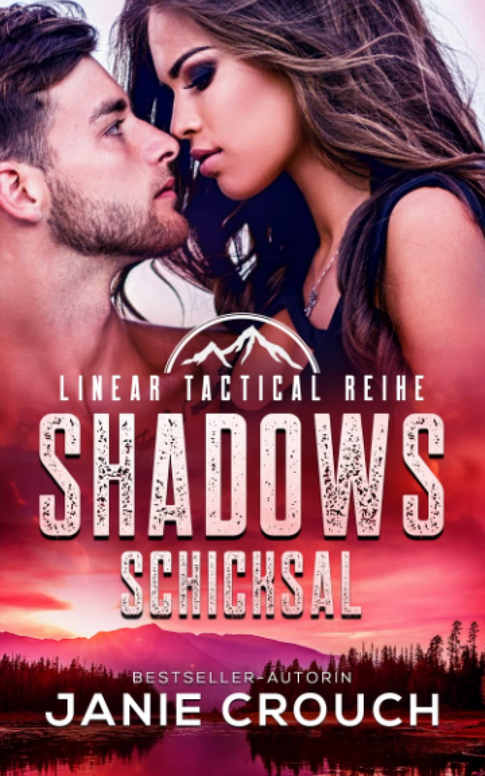 Shadows Schicksal (Linear Tactical Reihe (Deutsch), Band 6) Romantic Thrillers