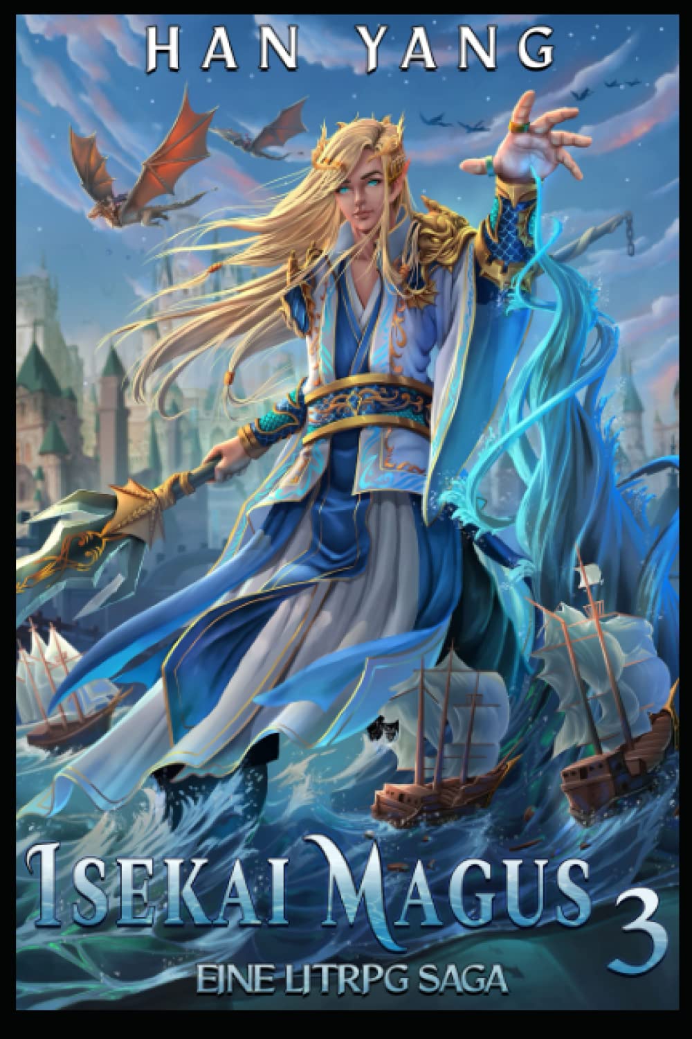Isekai Magus 3: Eine LitRPG Saga (Die Fantasy-Welt von Nordan, Band 3) Books