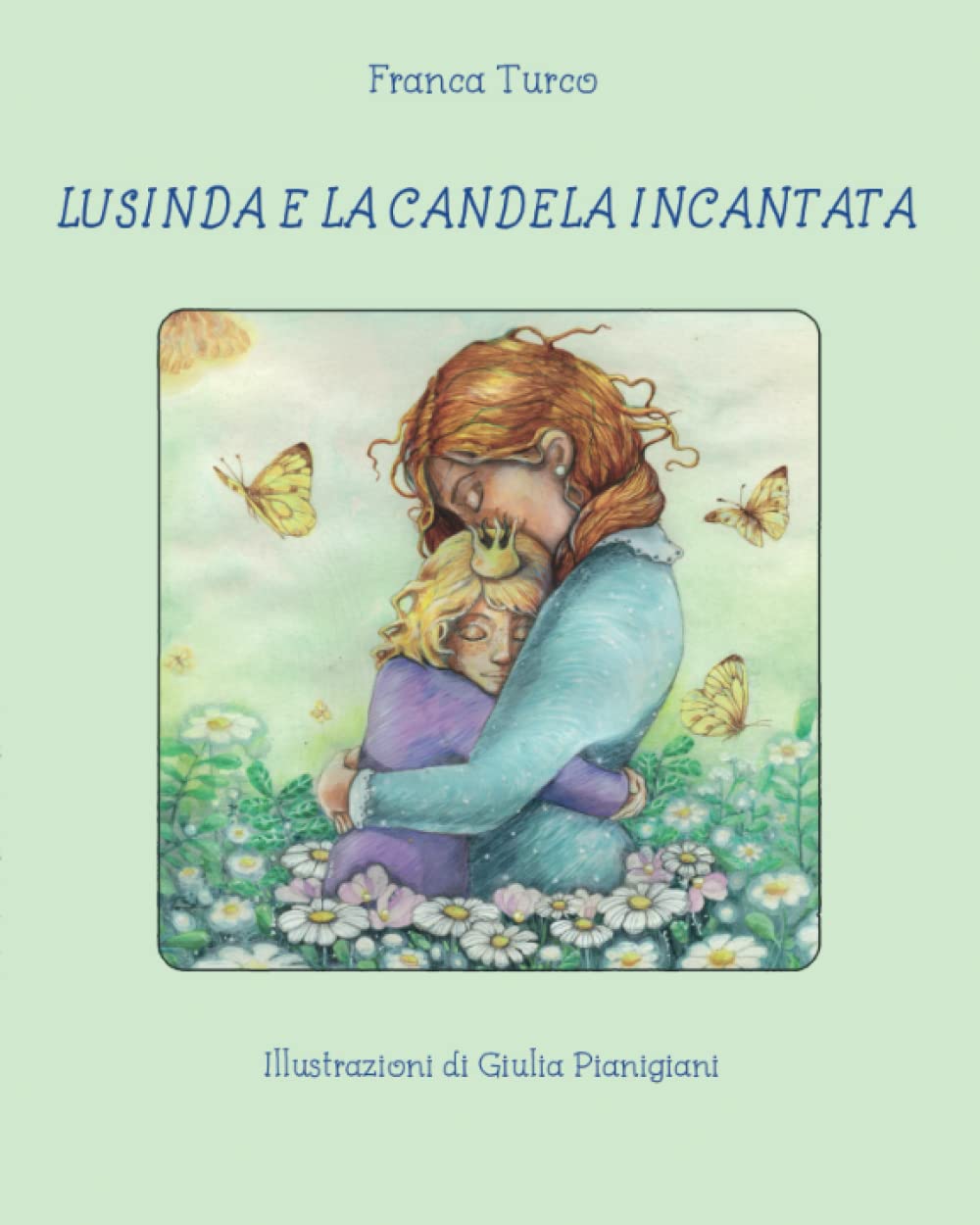 Lusinda e la candela incantata book