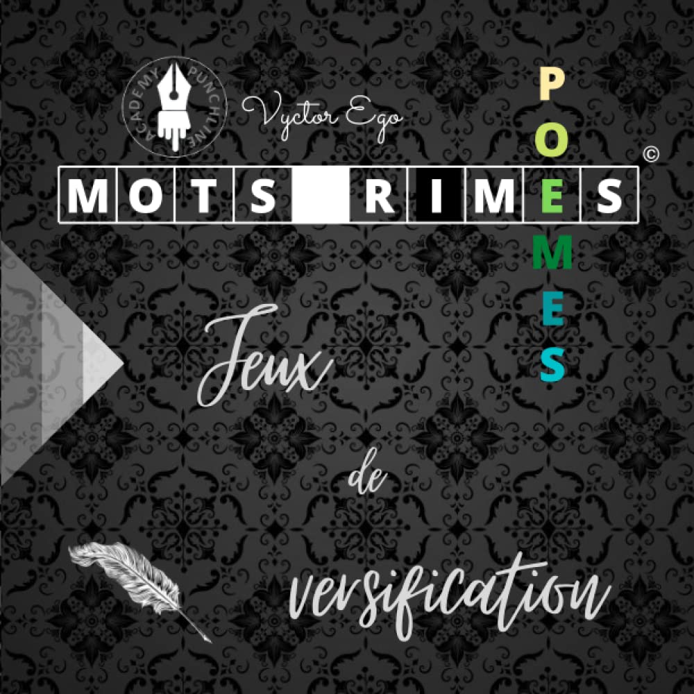 Mots rimés : jeux de versification: Une initiation à la poésie classique par un détournement des règles des mots croisés, jeu du bouche-rime book