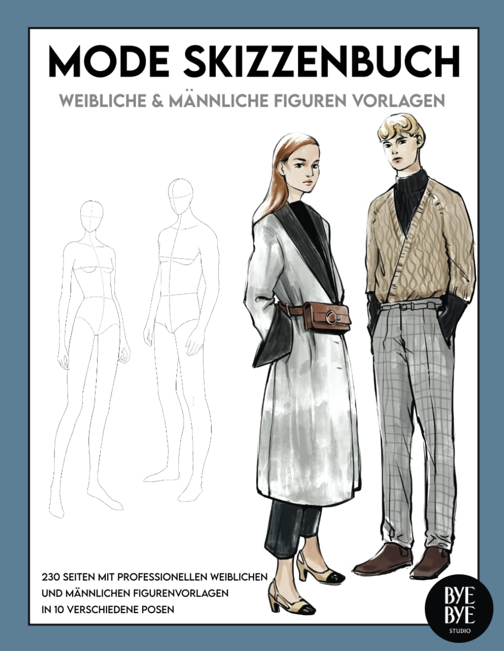 Mode Skizzenbuch: mit weiblichen und männlichen Figuren Vorlagen Film, Art & Culture