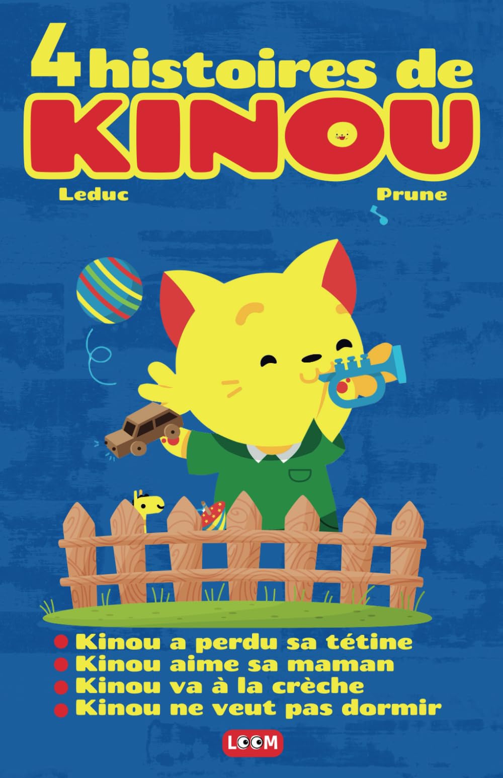 4 histoires de Kinou: Kinou a perdu sa tétine, Kinou aime sa maman, Kinou va à la crèche, Kinou ne veut pas dormir | Livre pour enfant de 1 à 3 ans Non-fiction
