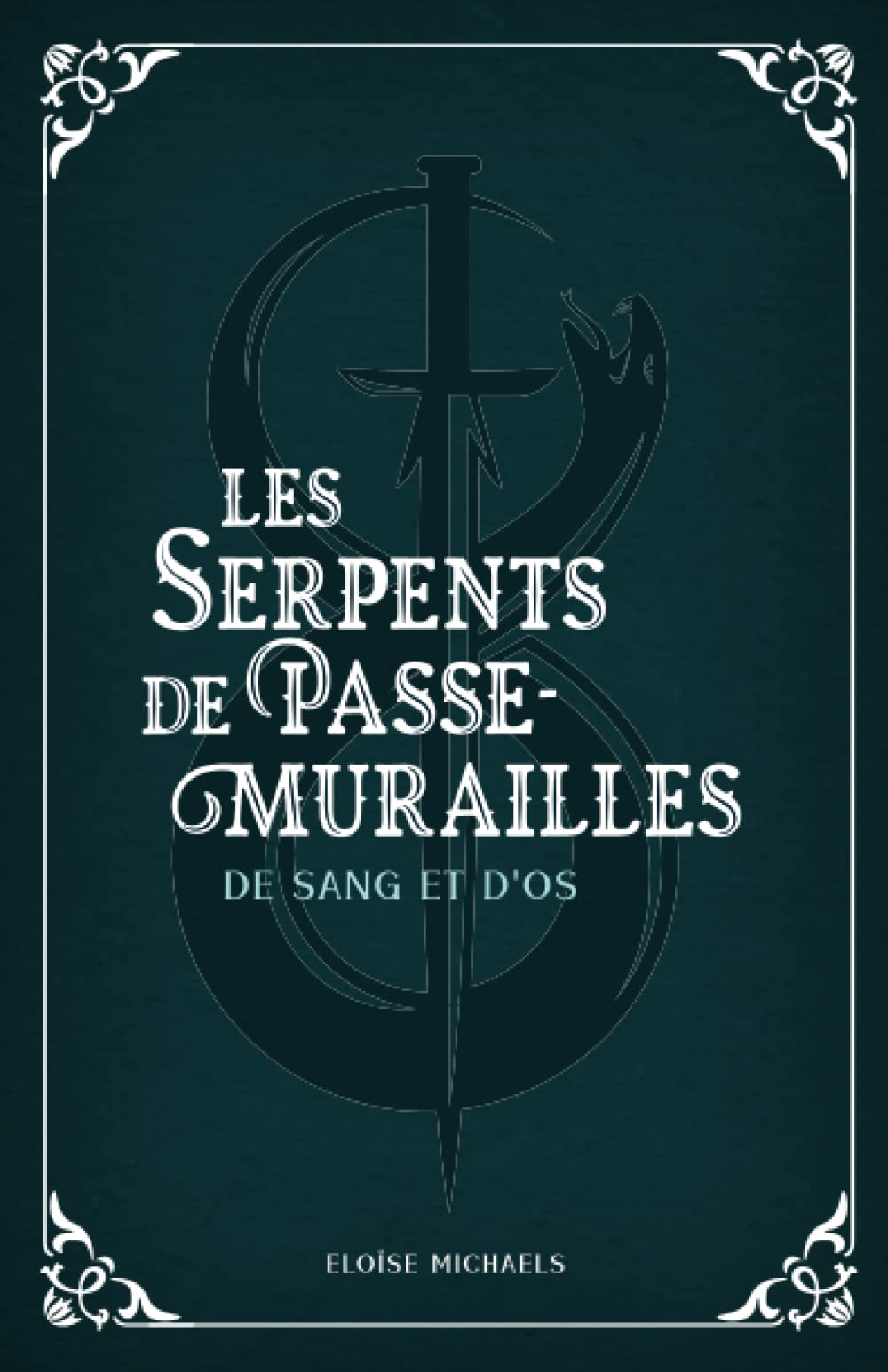 Les Serpents de Passe-Murailles: De sang et d'os Novels & Short Stories