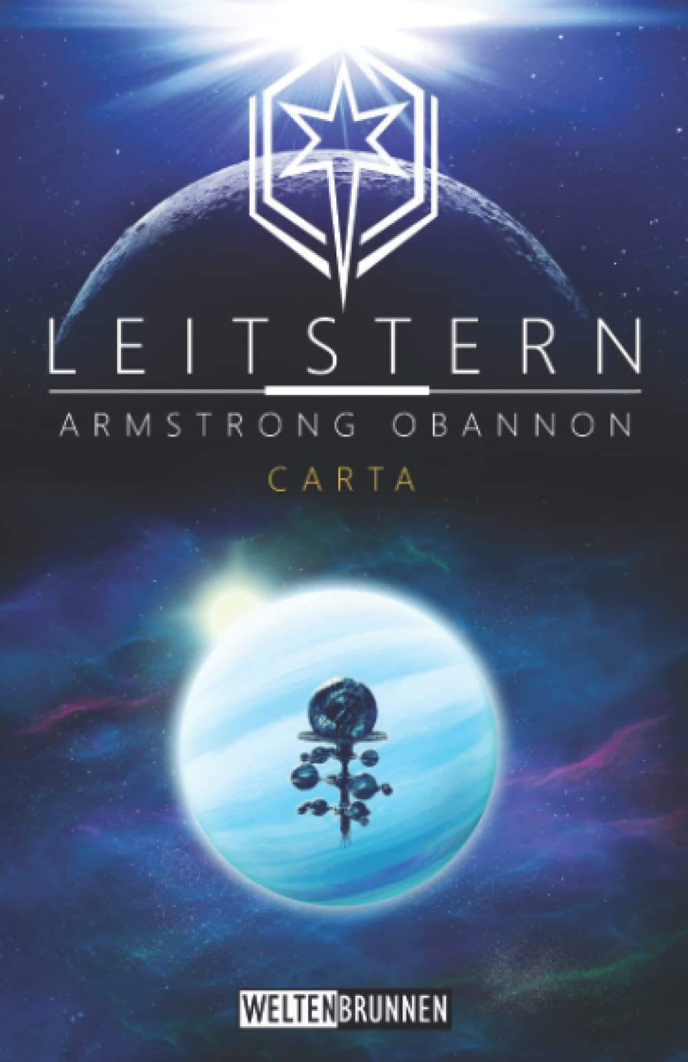 Leitstern: Carta: Science Fiction Reihe (Leitstern Zyklus, Band 8) Action & Adventure