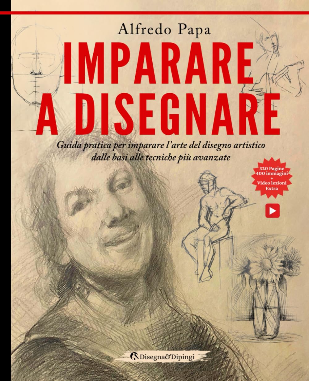 Imparare a disegnare: Guida pratica per imparare l’arte del disegno artistico dalle basi alle tecniche più avanzate Film, Art & Culture
