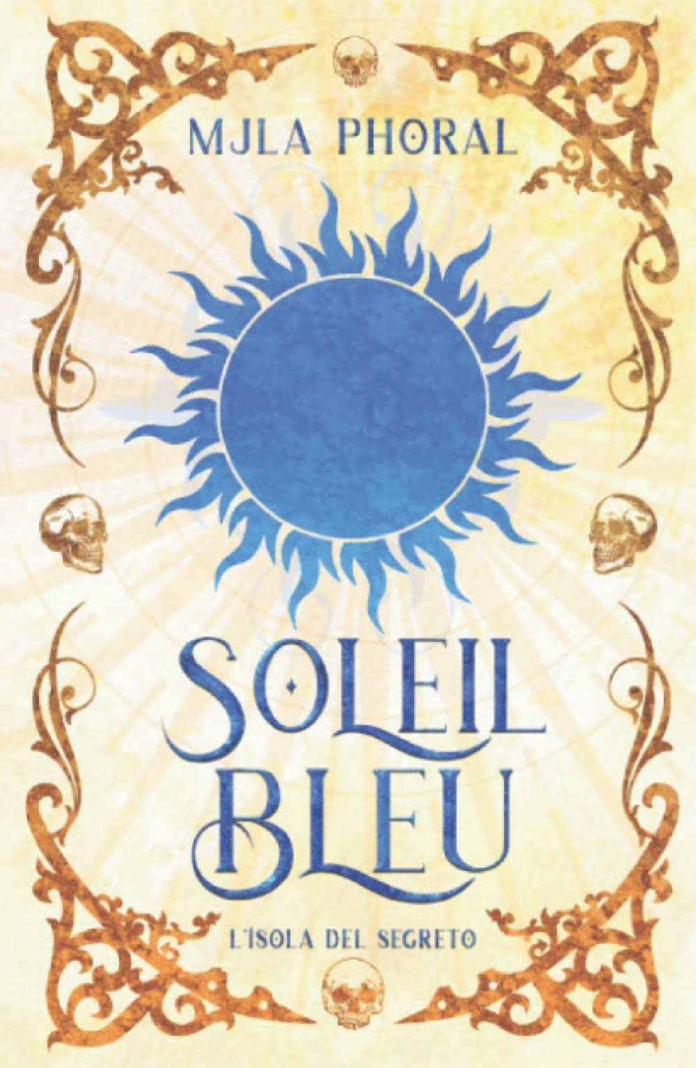 SOLEIL BLEU: L'Isola del Segreto book