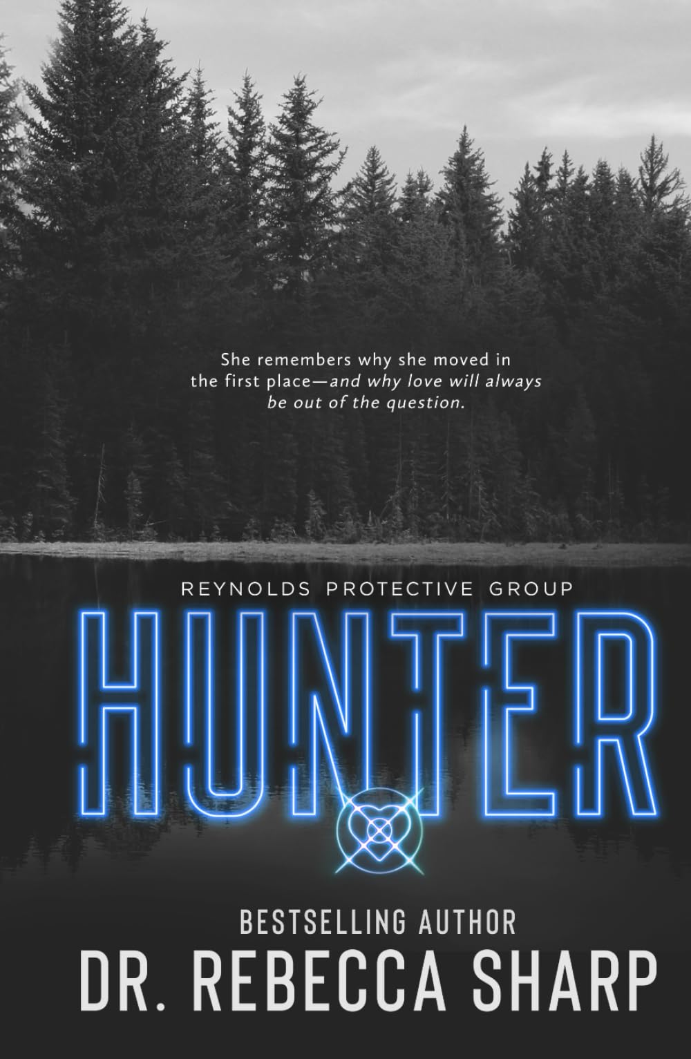 Hunter (Reynolds Protective, Band 2) Romantic Thrillers Books