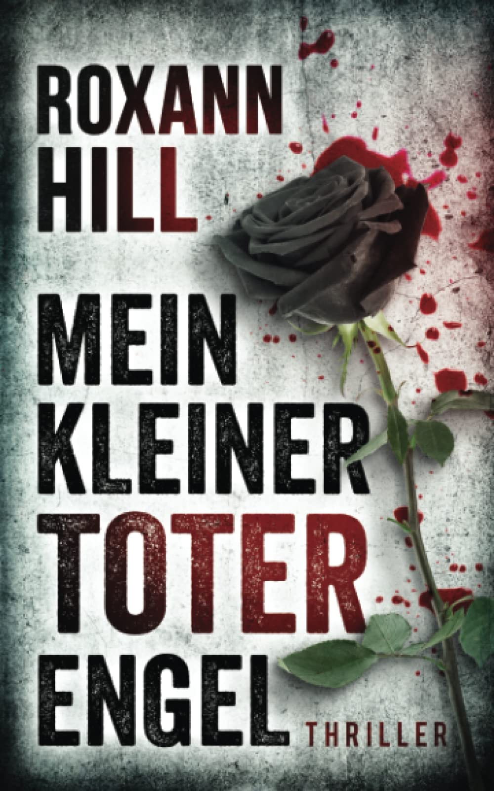 Mein kleiner toter Engel: Thriller (Steinbach und Wagner, Band 15) Contemporary literature