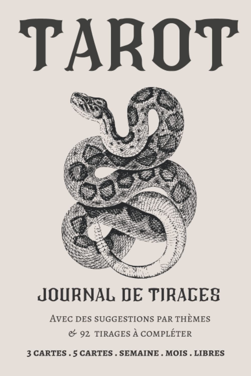 Journal de Tirages Tarot: 92 Fiches pré-remplies à compléter / Tirages à 3 Cartes, 5 Cartes, Tirages Libres, Tirages de la Semaine & Tirages du Mois / ... de Tirages / Divination, Voyance, Cartomancie book