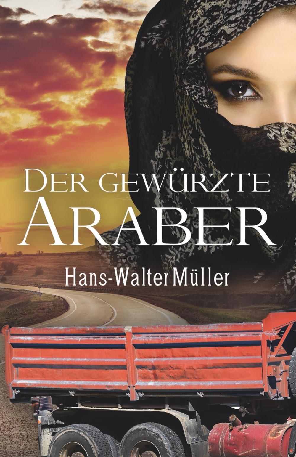 Der gewürzte Araber (Die Liebe(n) seines Lebens) Action & Adventure