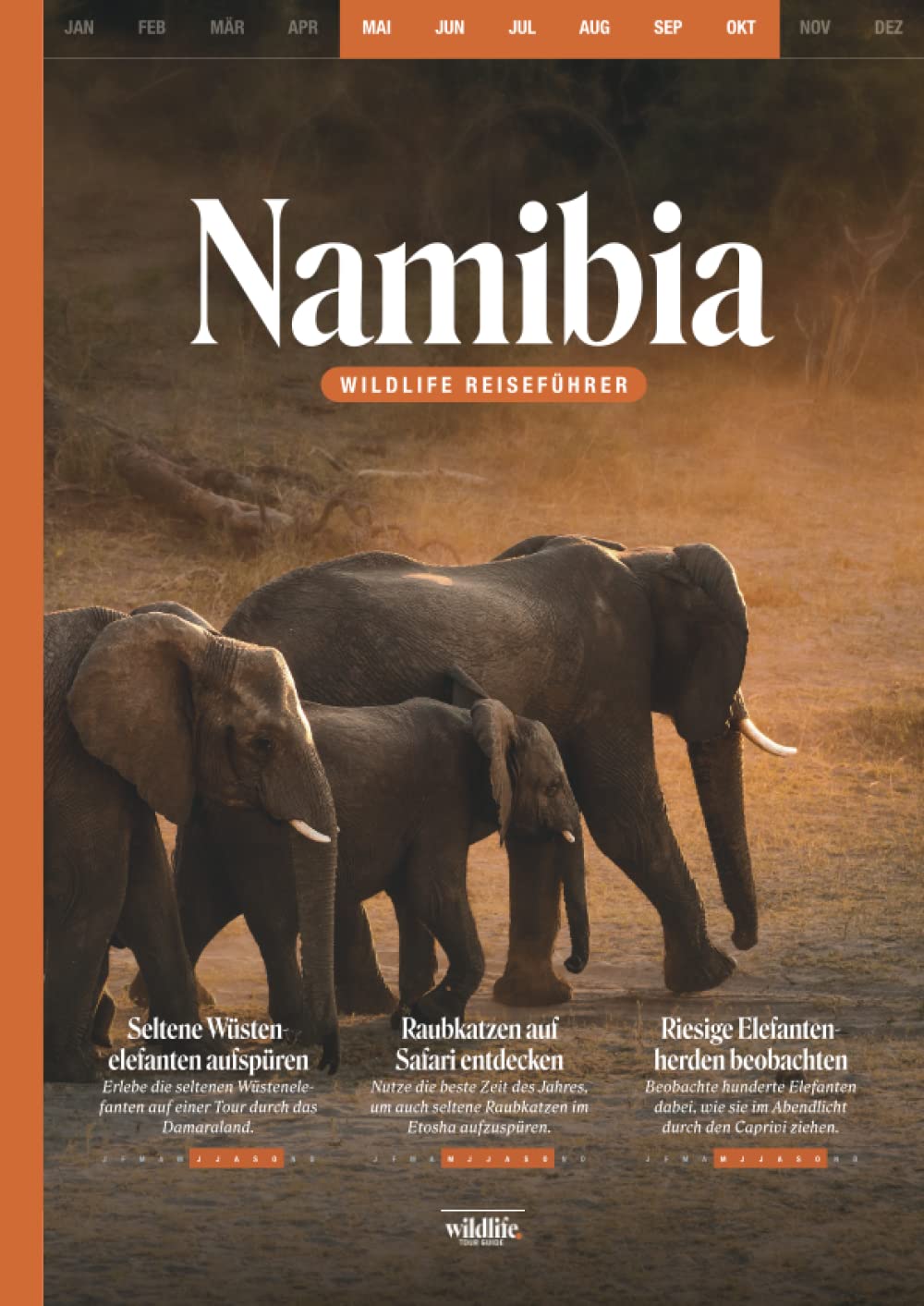 WILDLIFE TOUR GUIDE Reiseführer Namibia: Die schönsten Wildlife-Regionen für Selbstfahrer mit Mietwagen, Geheimtipps zur Tierbeobachtung und ... für deinen Roadtrip zwischen Mai und Oktober book