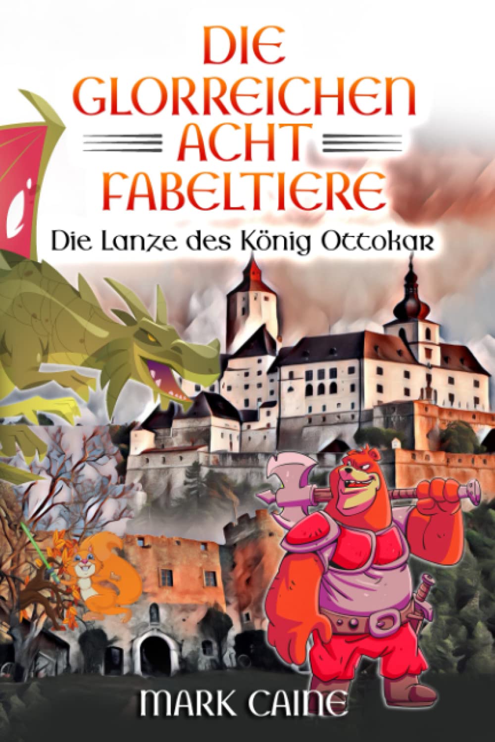 Die glorreichen acht Fabeltiere: Die Lanze des König Ottokar Manga