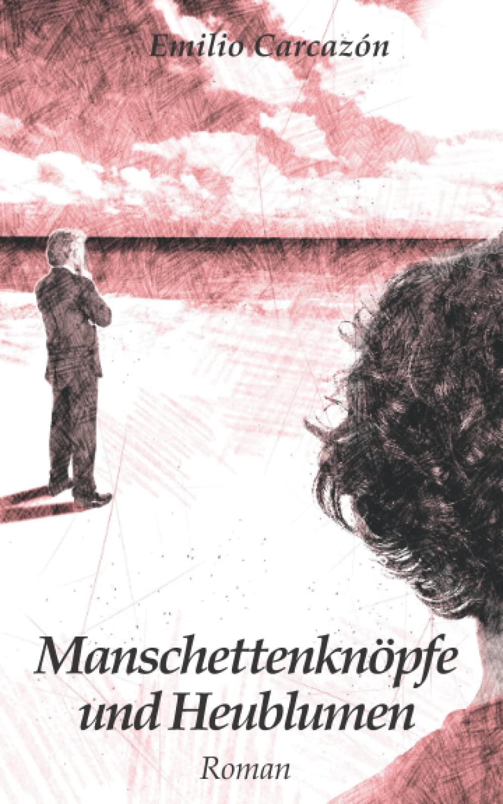 Manschettenknöpfe und Heublumen: Die Geschichte von Juan Mendoza und Franz Stocker book