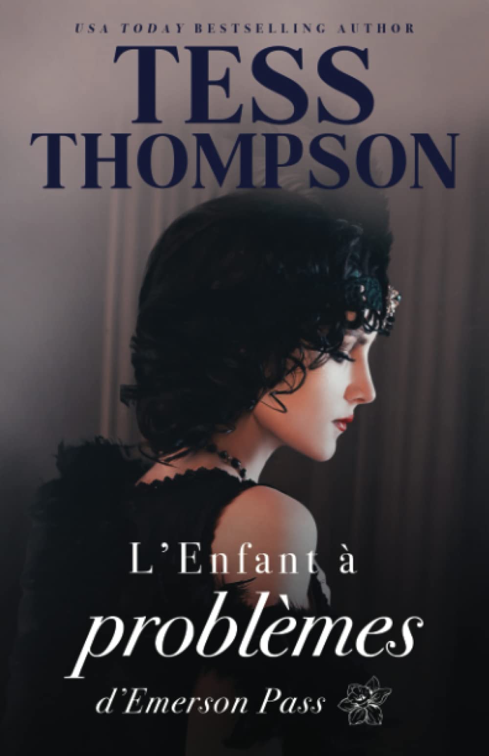 L’Enfant à problèmes (Série Emerson Pass Historiques, Band 4) Contemporary literature