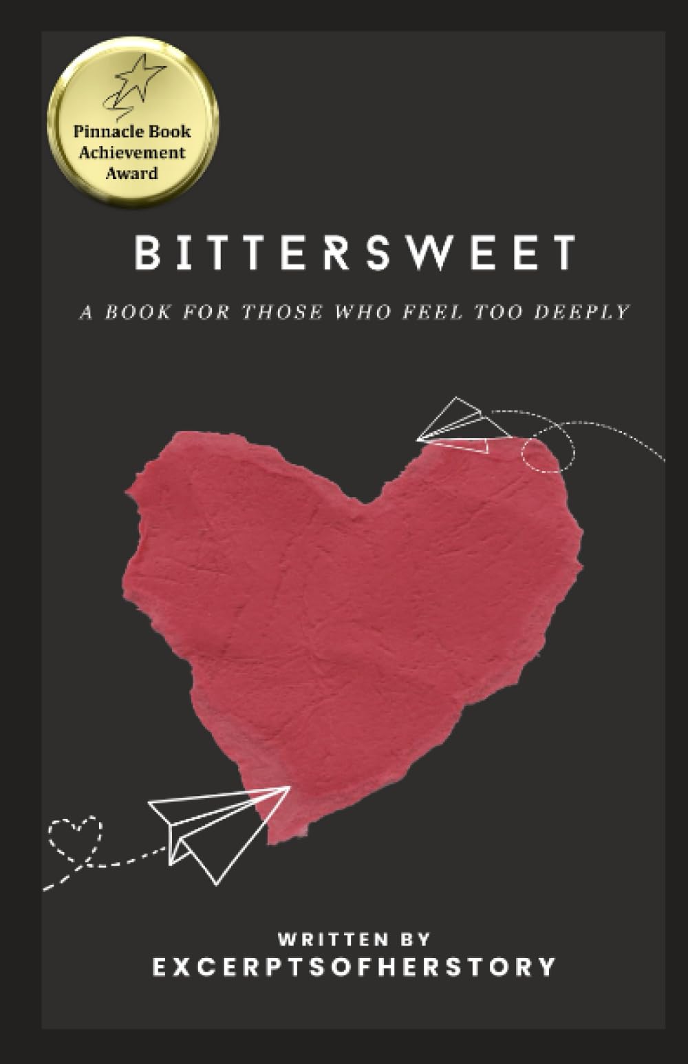 Bittersweet: A collection of Poetry and Prose book
