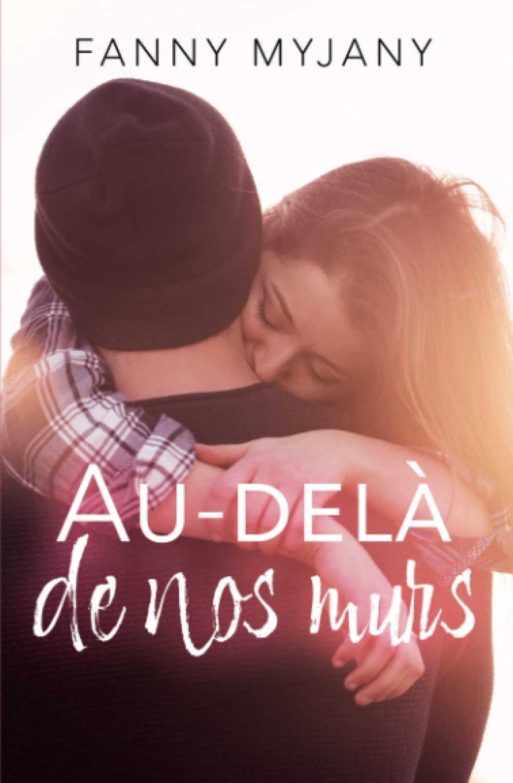 Au-delà de nos murs book