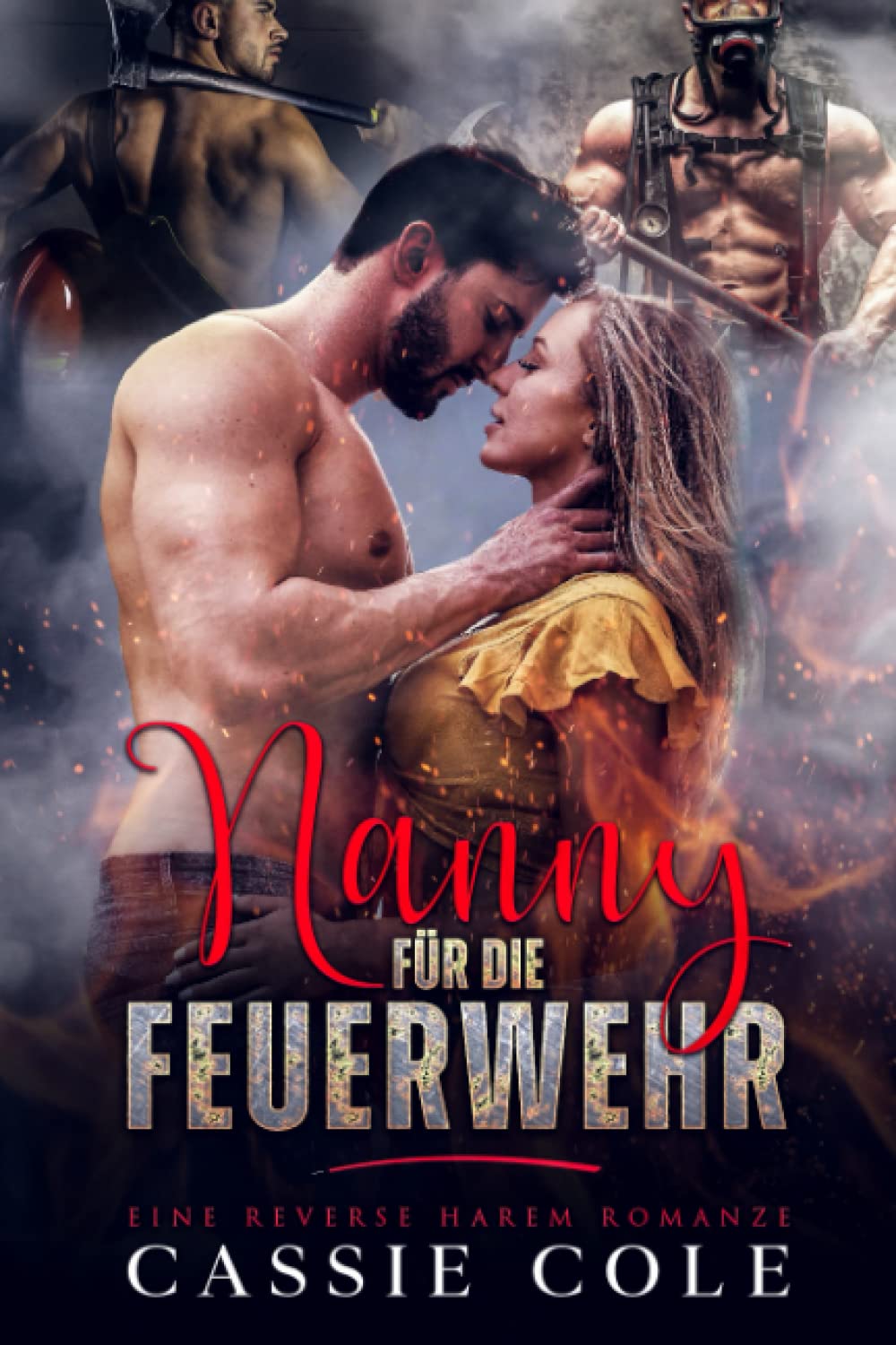 Nanny für die Feuerwehr: Eine Reverse Harem Romanze New Adult