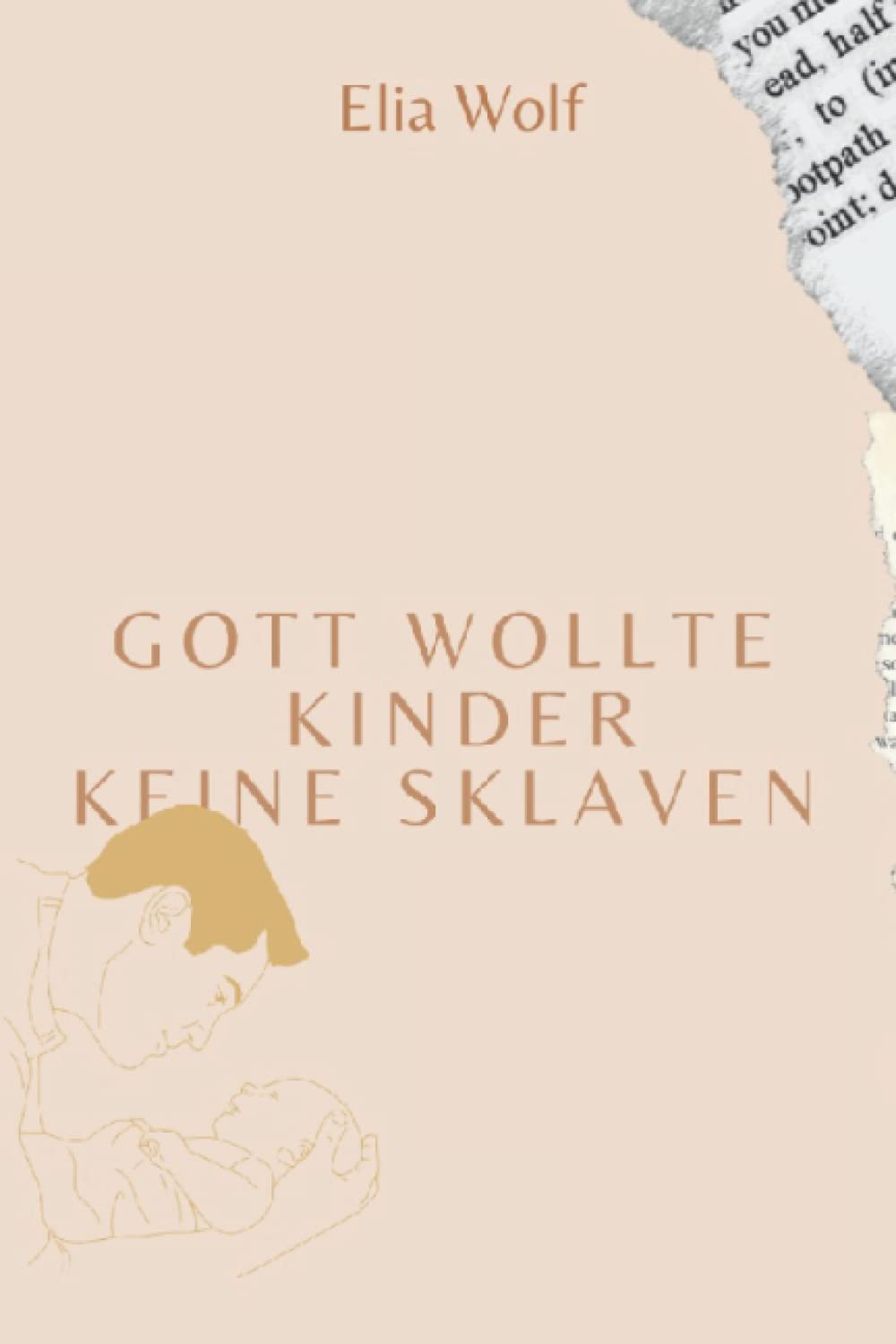 Gott wollte Kinder, keine Sklaven Religion & Esotericism