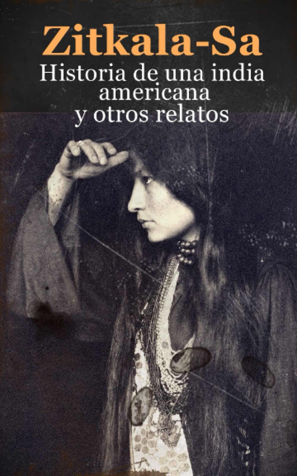Historia de una India Americana y otros relatos Personalities