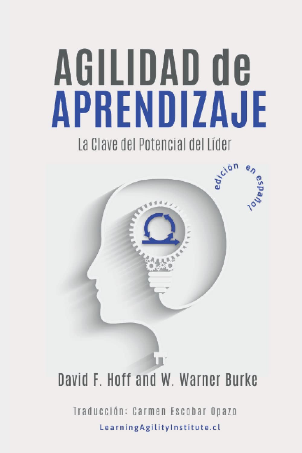 Agilidad de aprendizaje: La clave del potencial del lider Business, Finance & Career