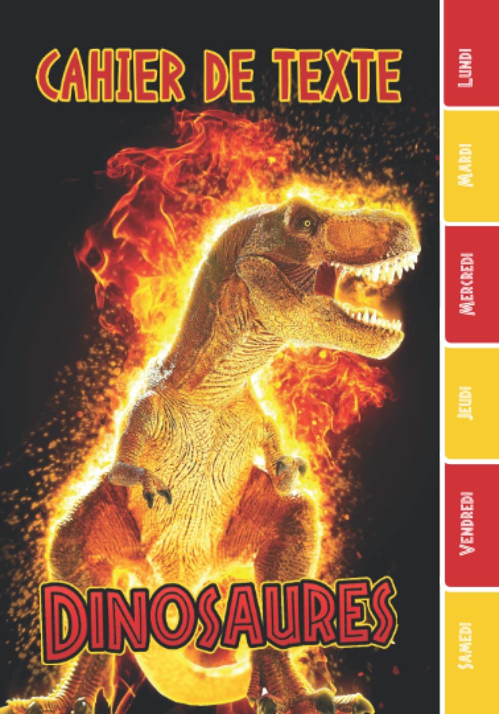 Cahier de Texte: Thème Dinosaures (T Rex Brachiosaure etc) animaux préhistoriques avec coloriages pour écoliers garcon fille en primaire cp ce1 ce2 cm1 cm2 collège. Non-fiction