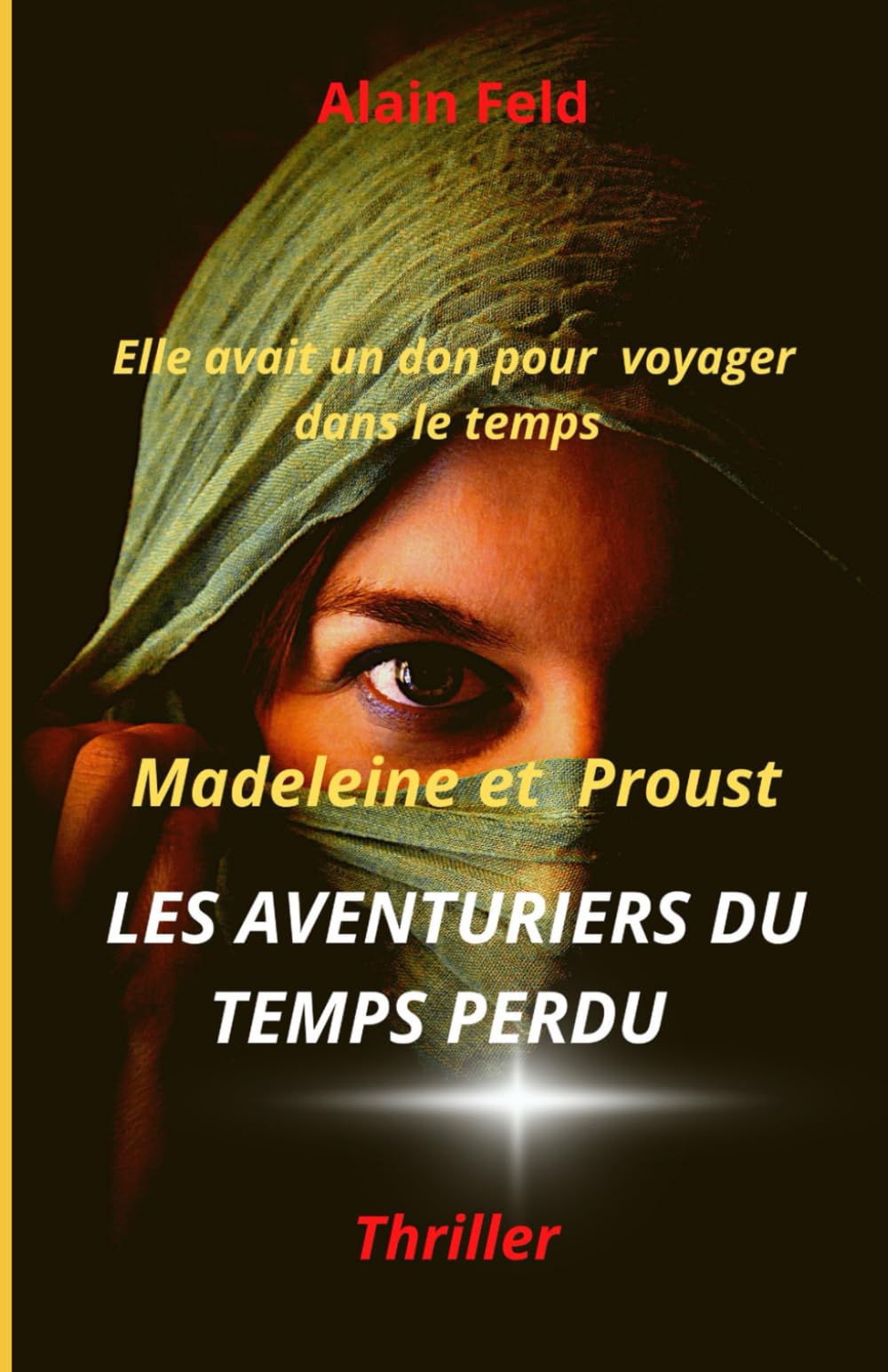 Madeleine et Proust, les aventuriers du temps perdu book