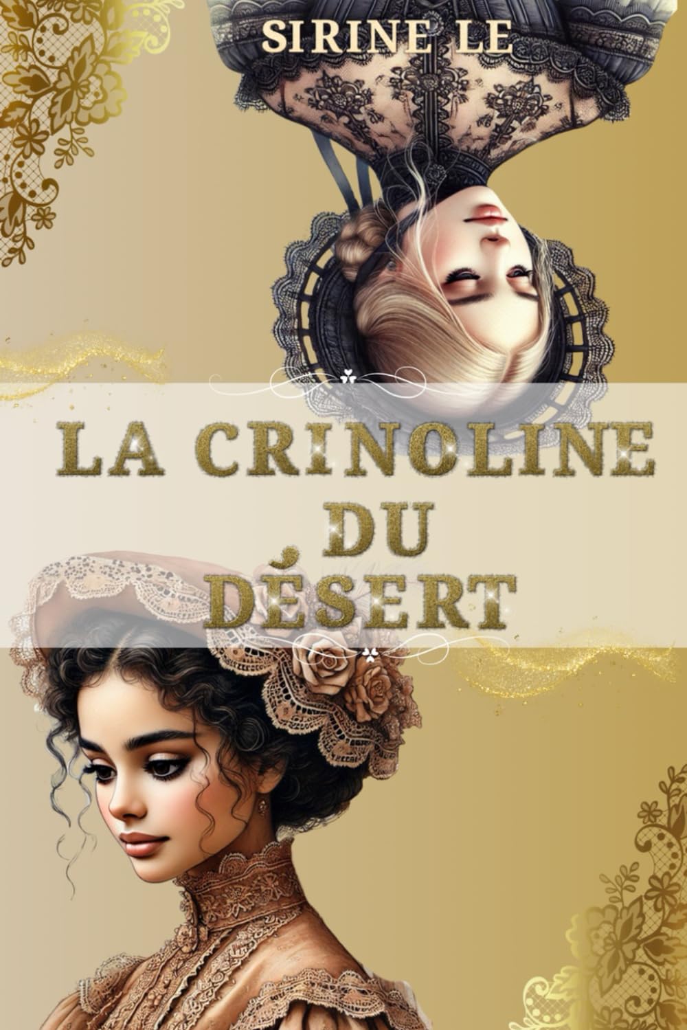 La crinoline du désert: L'histoire d'une héroïne venue d'ailleurs book