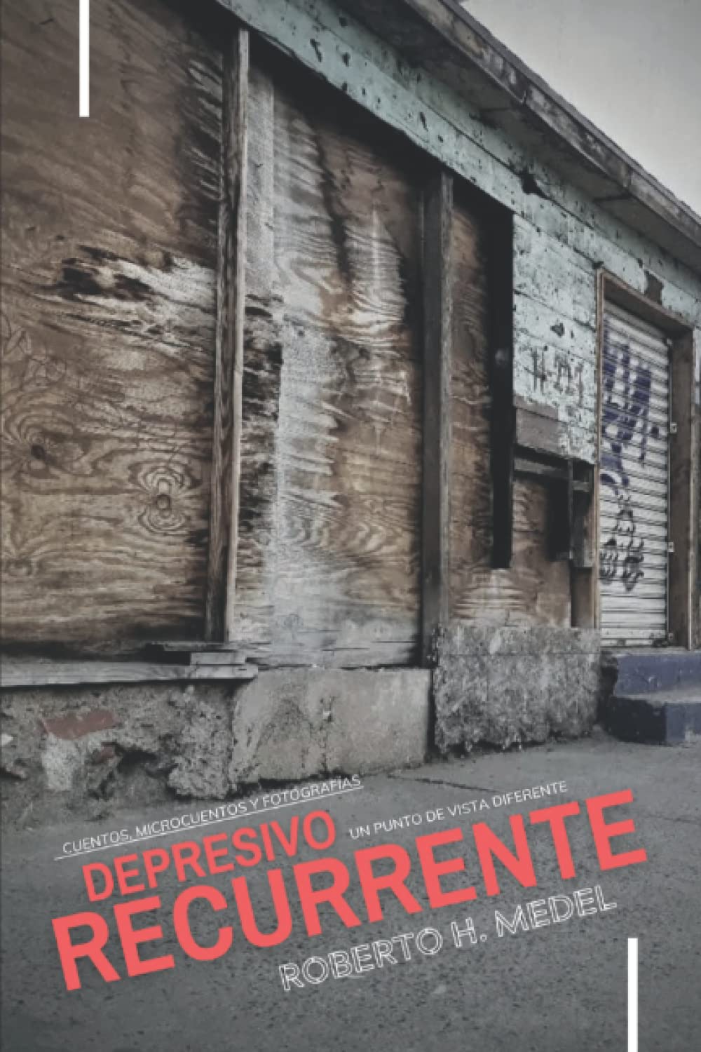 Depresivo Recurrente: Un Punto de Vista Diferente Essays & Short Stories