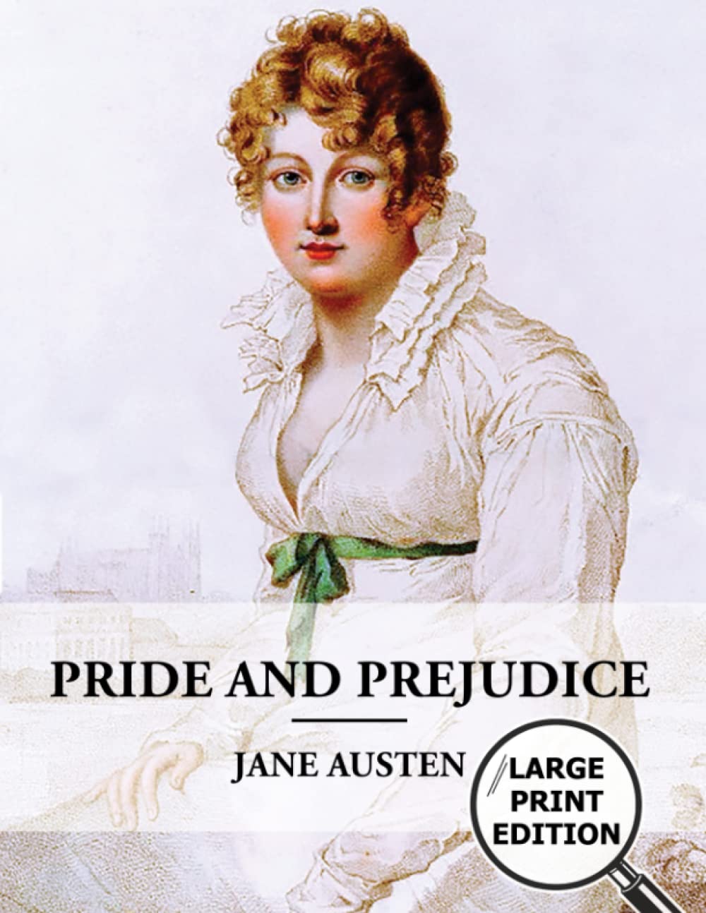 Pride and Prejudice (Large Print Edition): Original and Unabridged 1813 Version. book