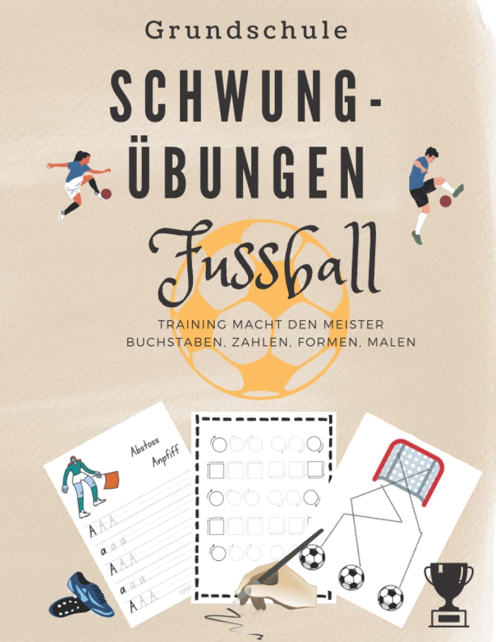 Schwungübungen Fussball Grundschule: Buchstaben, Zahlen, Übungen, Formen Novels & Short Stories