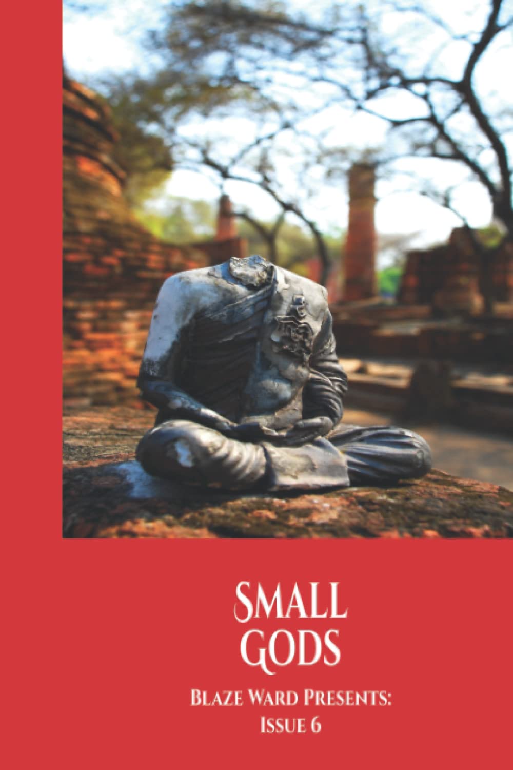 Small Gods (Blaze Ward Presents, Band 6) Historical Fiction
