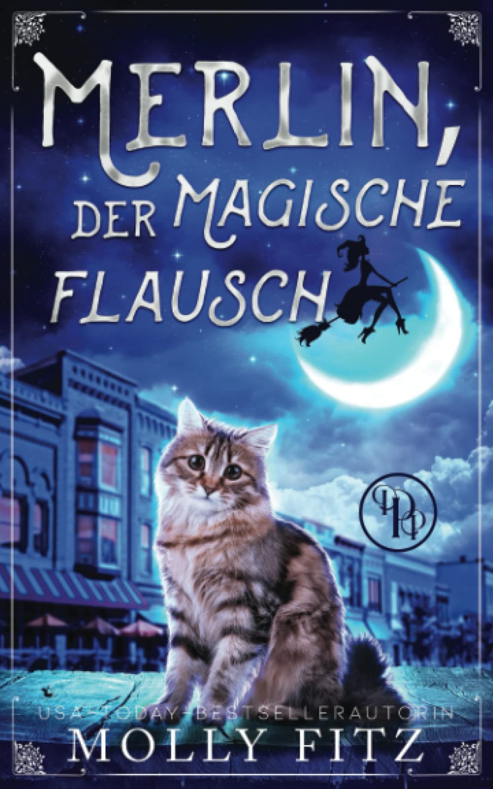 Merlin, der magische Flausch (Merlins Magische Abenteuer, Band 1) Cosy Mystery & Humour