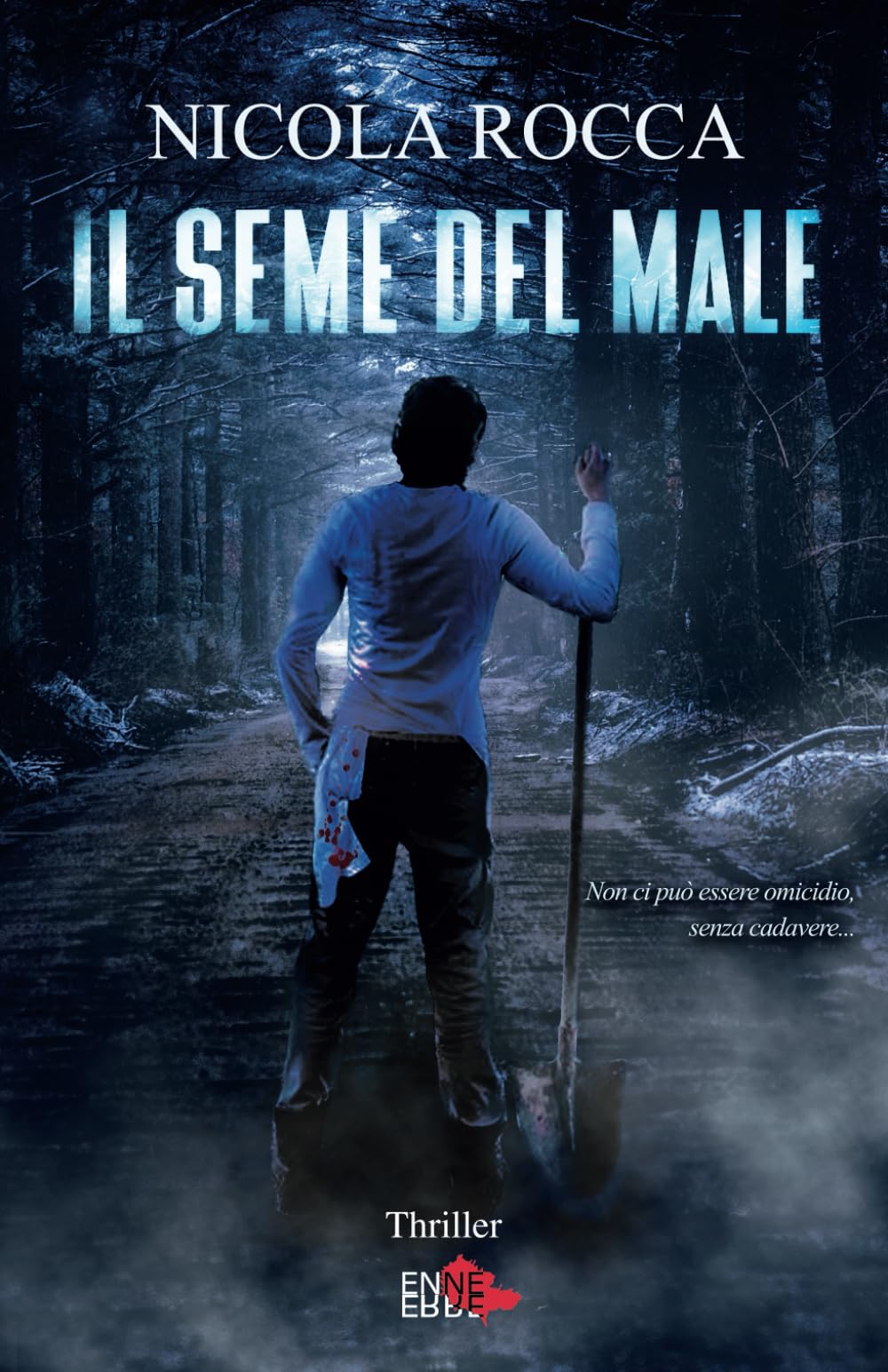 IL SEME DEL MALE: Romanzo Thriller book