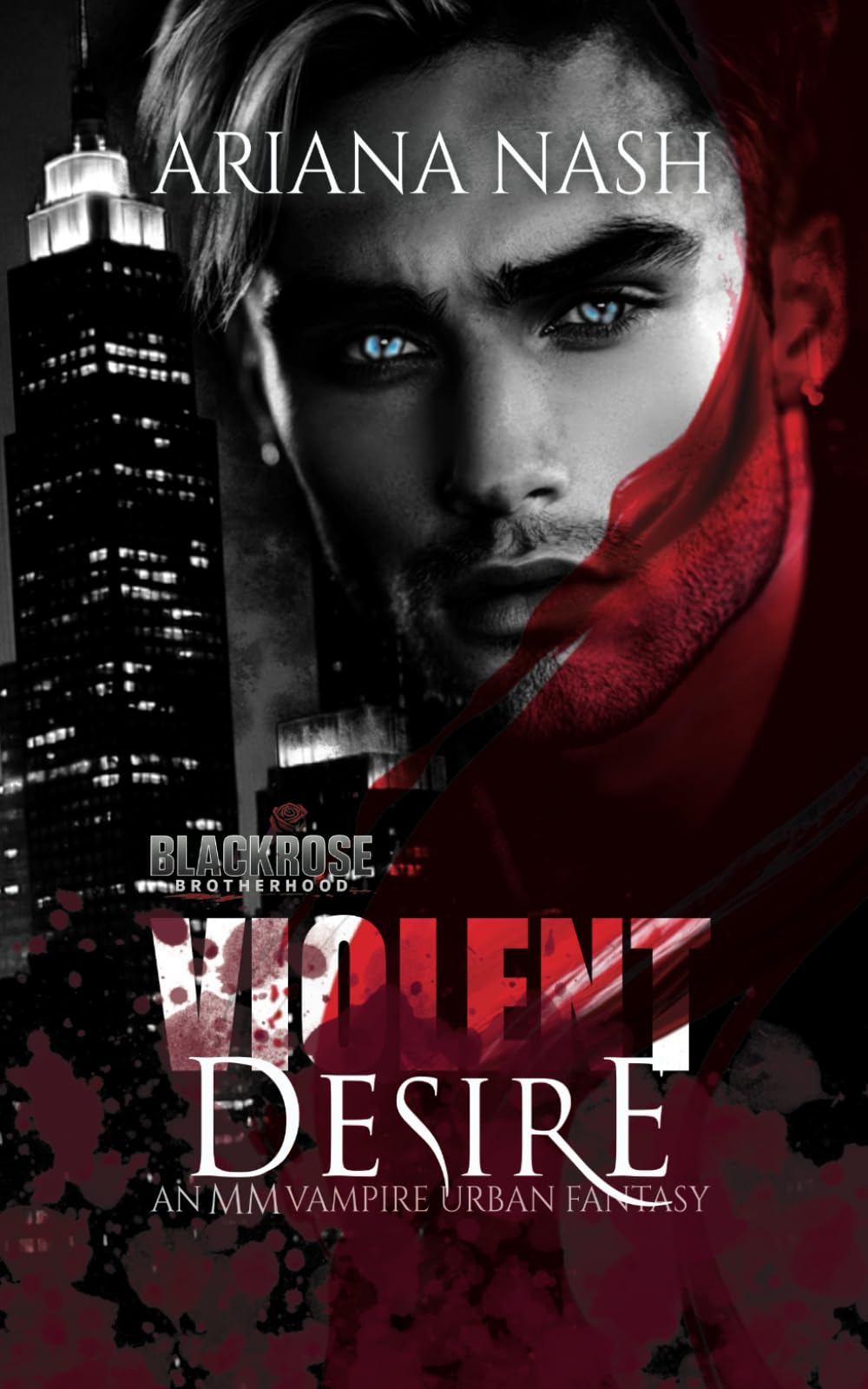 Violent Desire: Gay Paranormal Romance (Blackrose Brotherhood, Band 1) LGBTQ+
