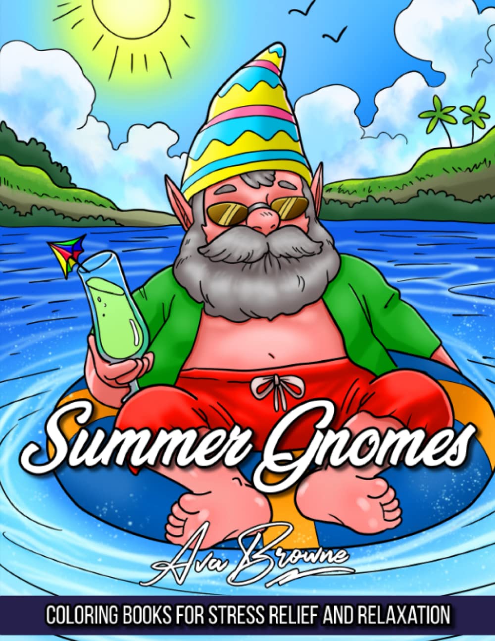 Summer Gnomes Coloring Book: A Coloring Book For Adults Featuring a Collection of Gnomes in Hilarious Summer Time Scenes! Hobbies & Crafts