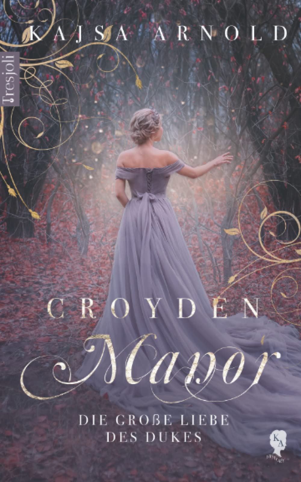 Croyden Manor - Die große Liebe des Dukes: Grayson Historical Fiction