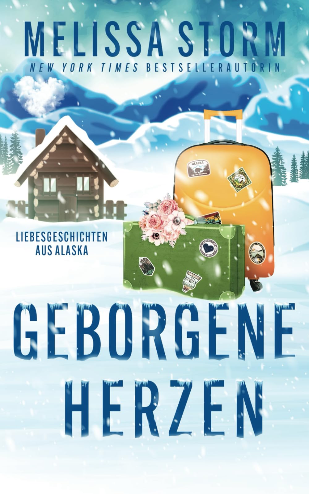 Geborgene Herzen (Im Herzen Alaskas, Band 3) Contemporary literature