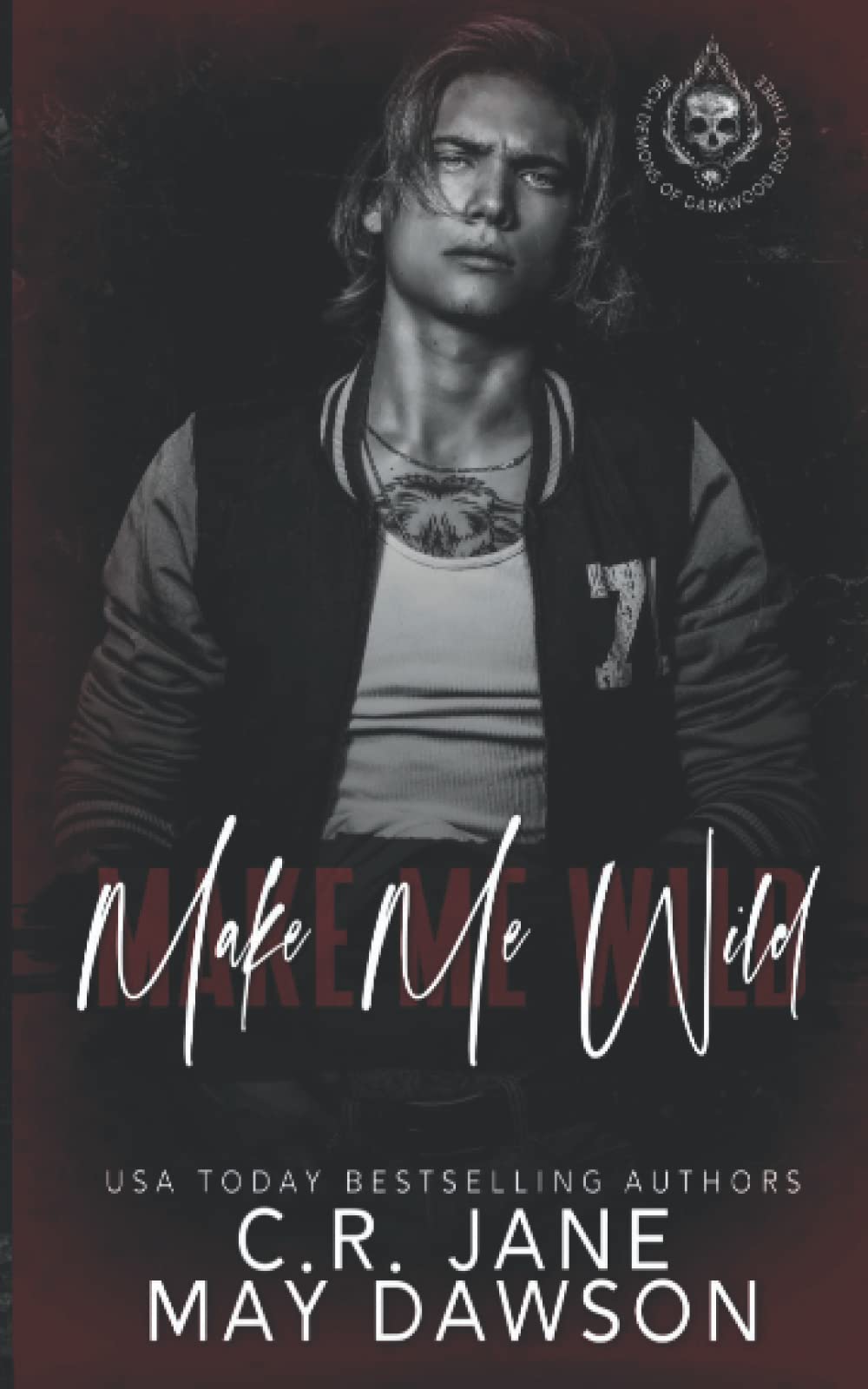 Make Me Wild: A Dark Enemies to Lovers College Romance (Rich Demons of Darkwood, Band 3) New Adult