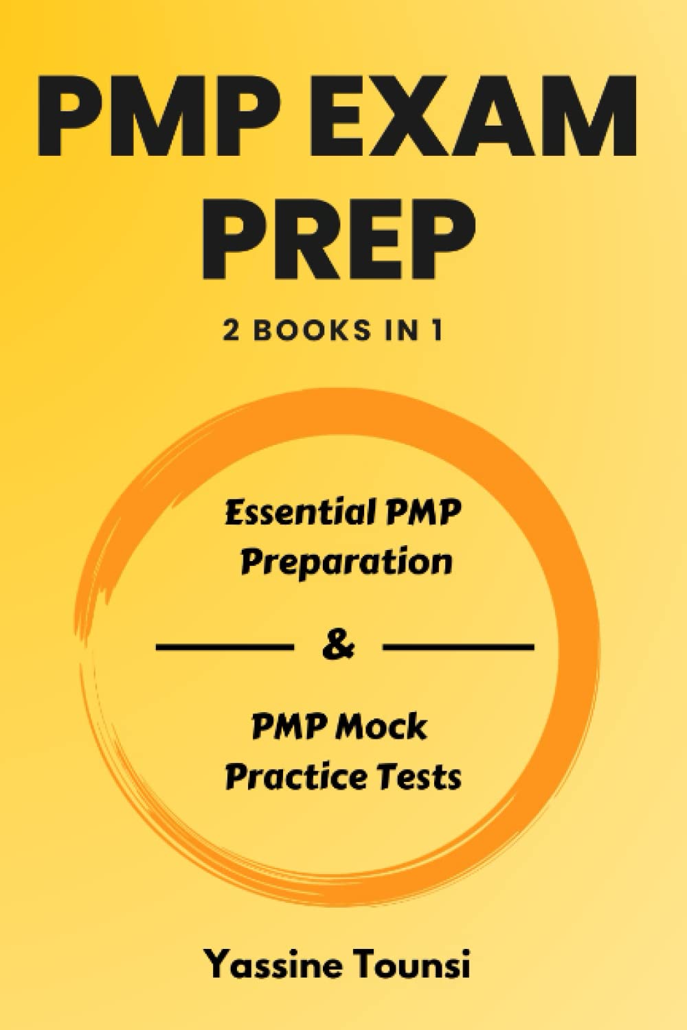 PMP Exam Prep: Essential PMP Preparation & PMP Mock Practice Tests Business, Finance & Career