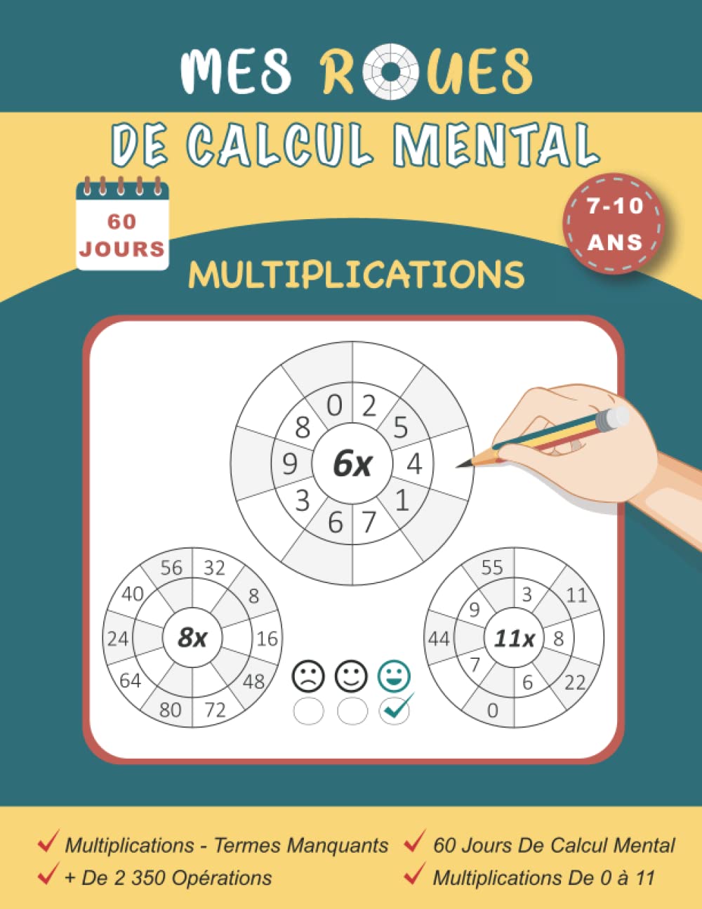 Mes Roues De Calcul Mental : 60 Jours Exercices des Multiplications | + De 2 350 Opérations 7-10 ans, Cahier d’exercices de Maths, De 0 à 11, Cahier De Vacances - Révision table de multiplication Study Guides
