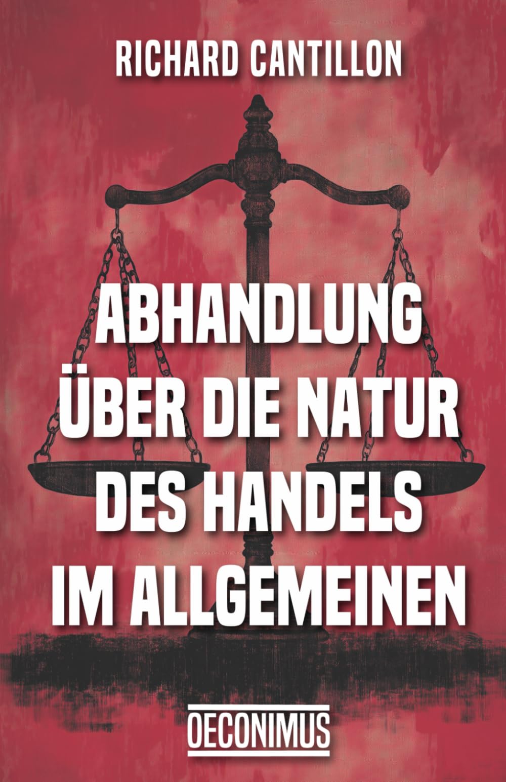 Abhandlung über die Natur des Handels im allgemeinen Business, Finance & Career