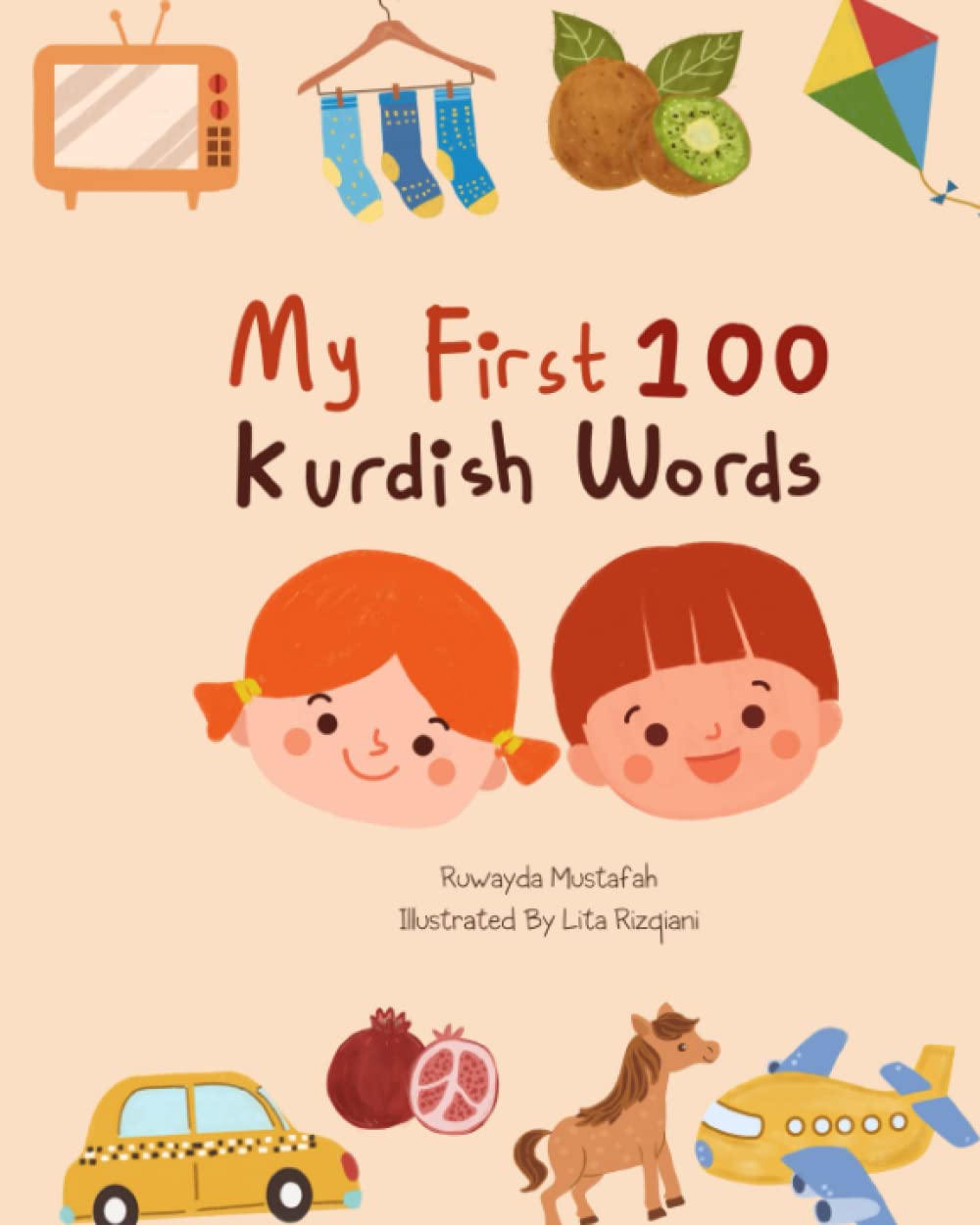 My first 100 Words: Sorani-Kurdish (Learn Kurdish language with me, Band 1) Foreign Languages ​​& Dictionaries