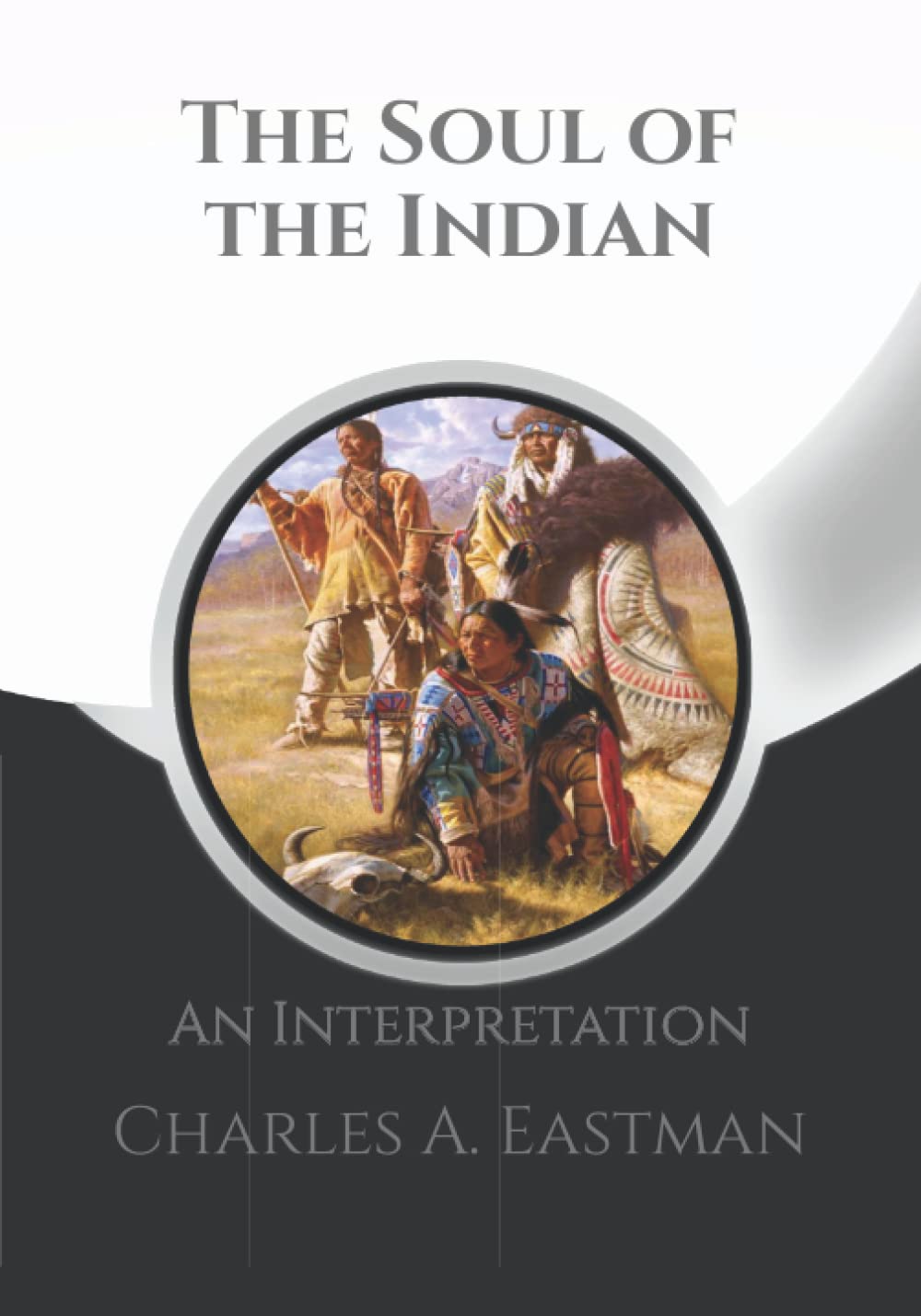 The Soul of the Indian: An Interpretation + Note Pages book