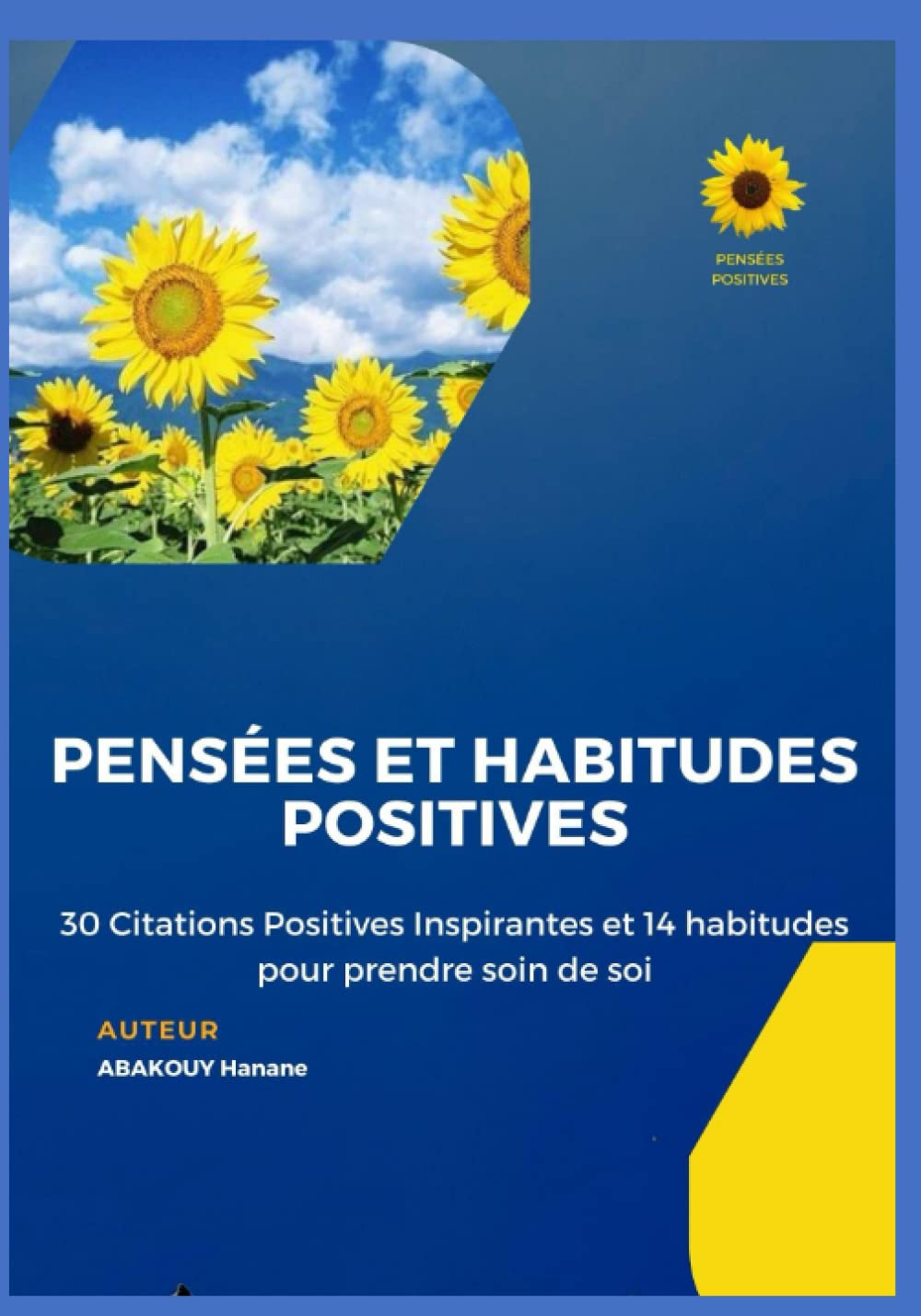 Pensées et Habitudes Positives: Pensées et Habitudes Positives pour prendre soin de soi book