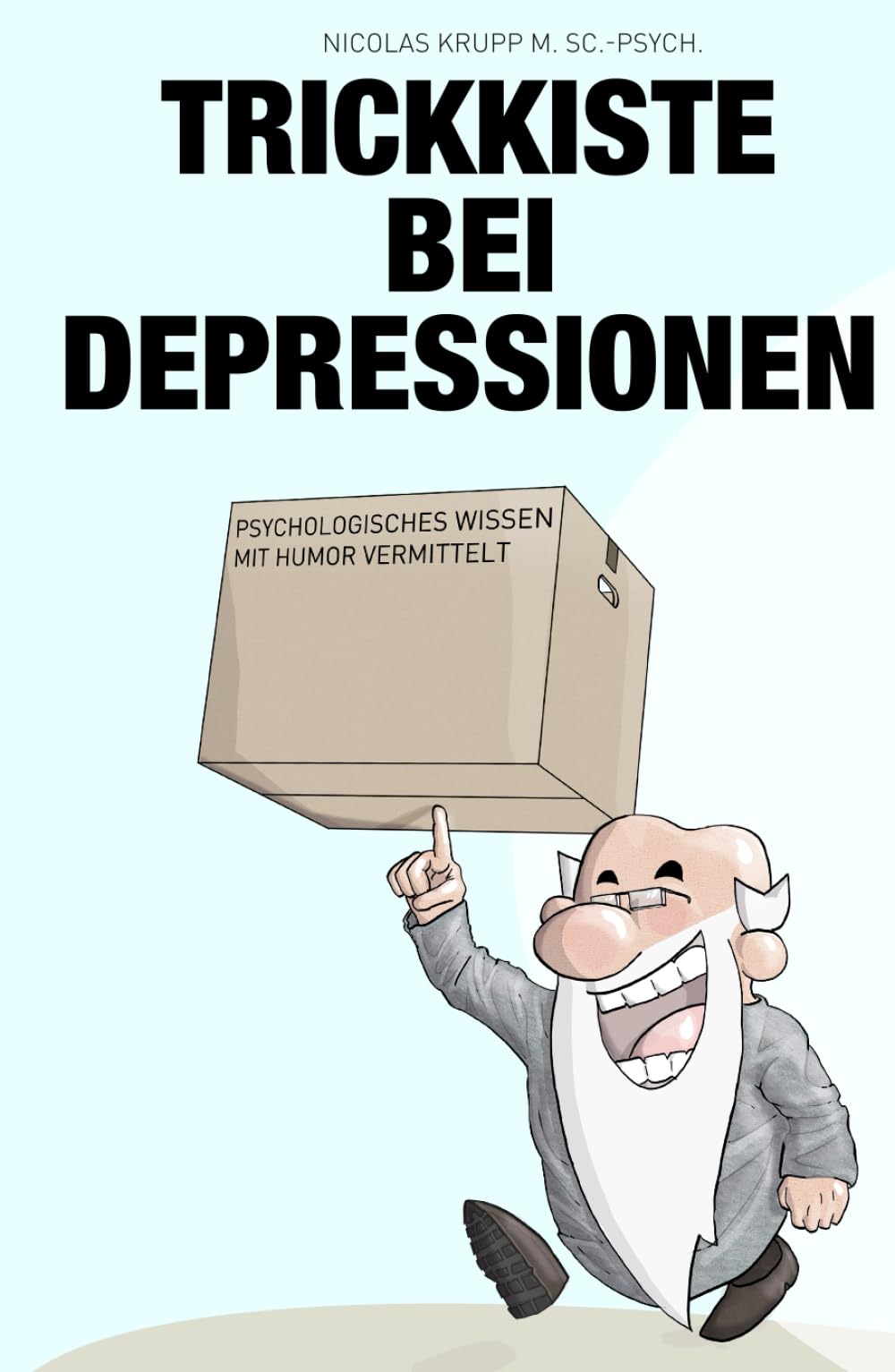Trickkiste bei Depressionen: Psychologisches Wissen humorvoll vermittelt Manga