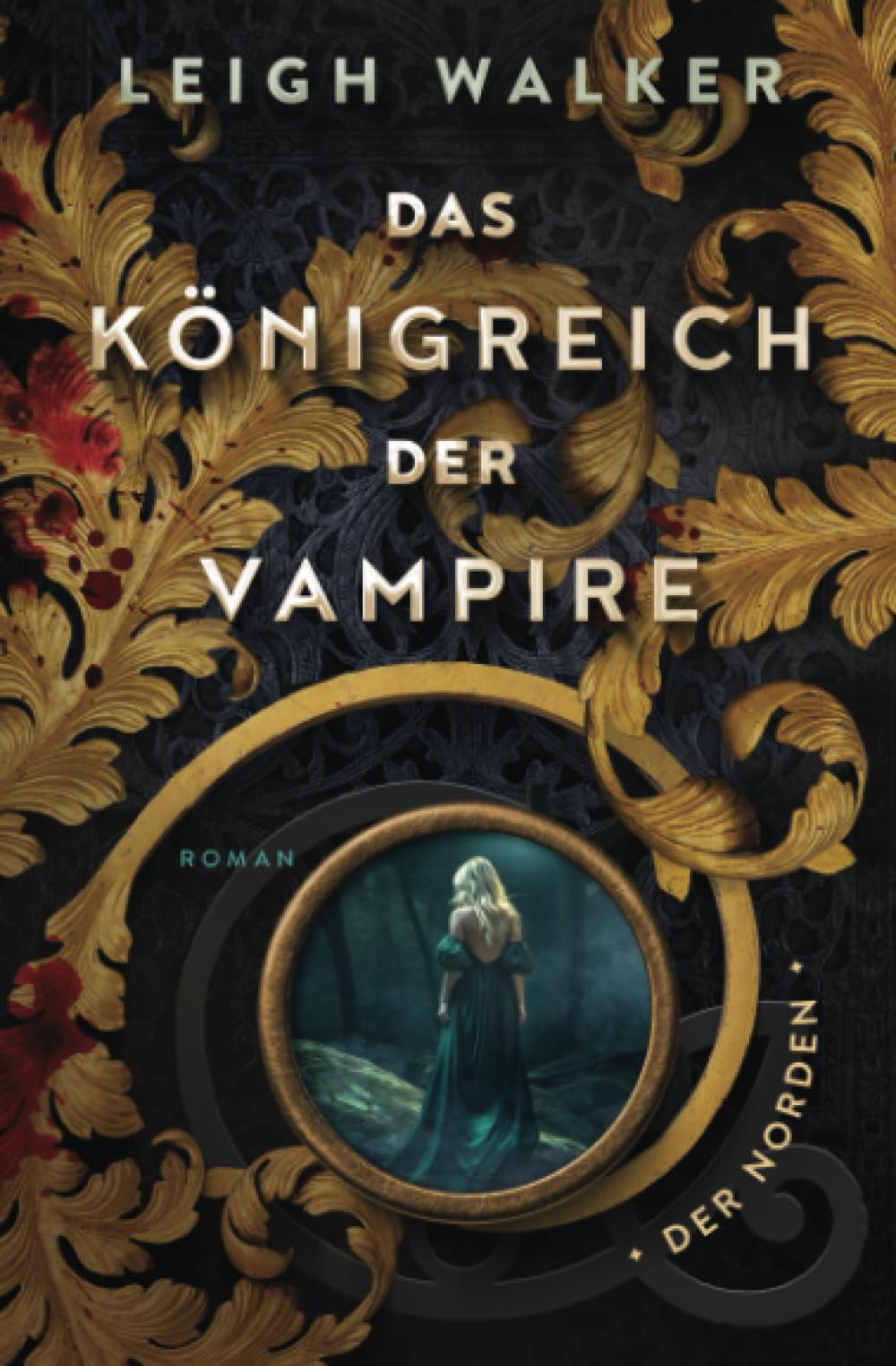 Das Königreich der Vampire 4: Der Norden Vampires & Bit-Lit