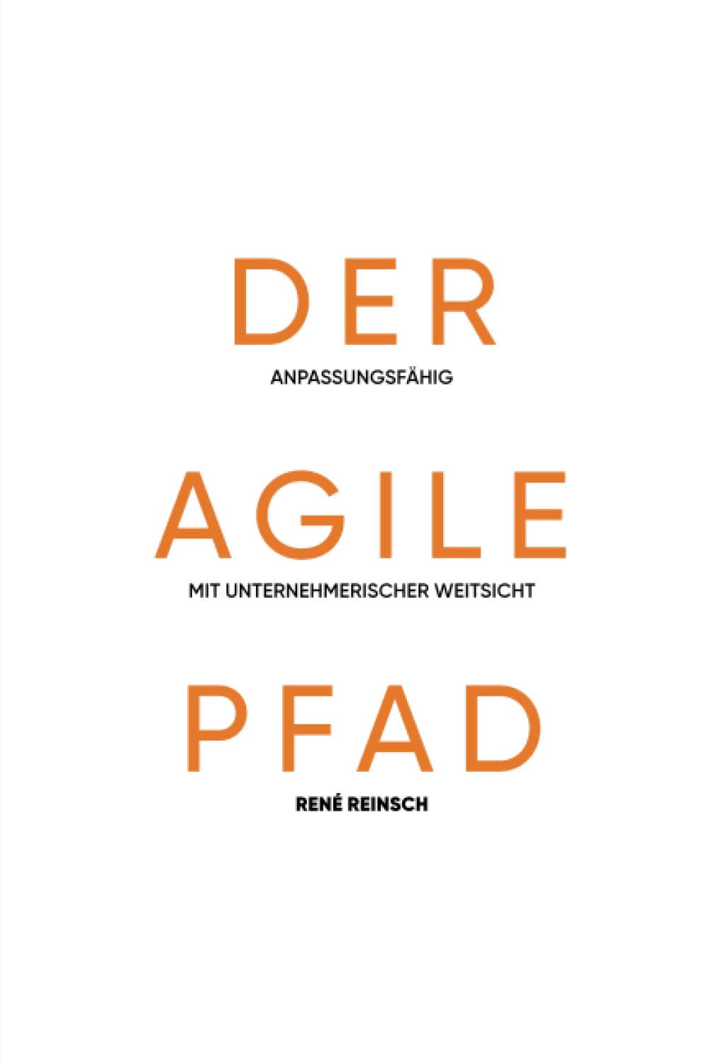 Der agile Pfad: Anpassungsfähig mit unternehmerischer Weitsicht Business, Finance & Career